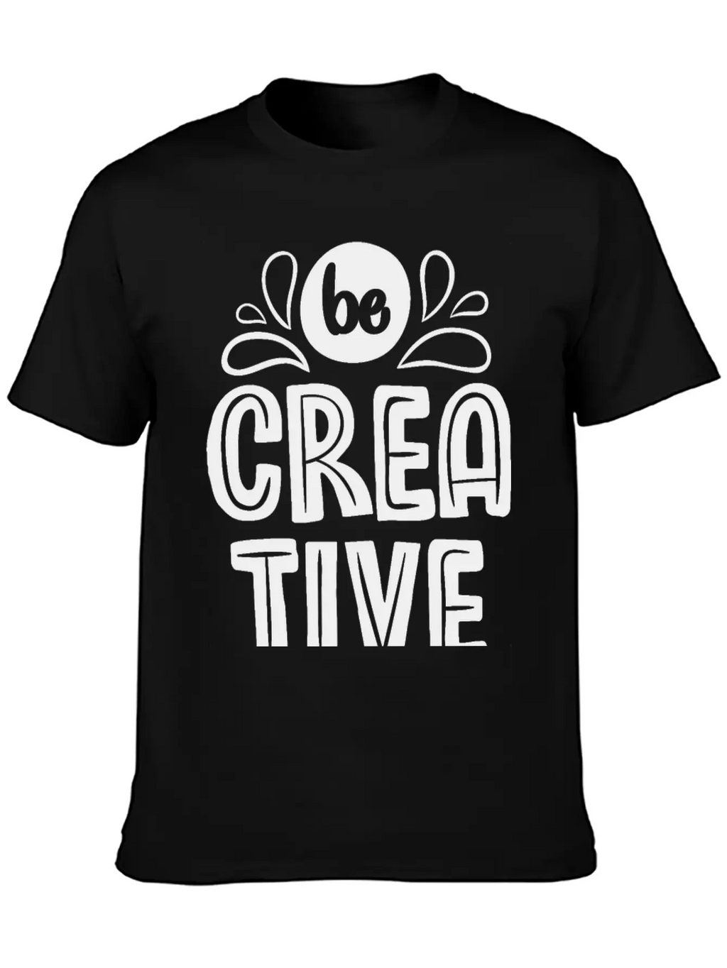 Be Creative Breathable Soft Cotton T-Shirt – Timeless Casual Look