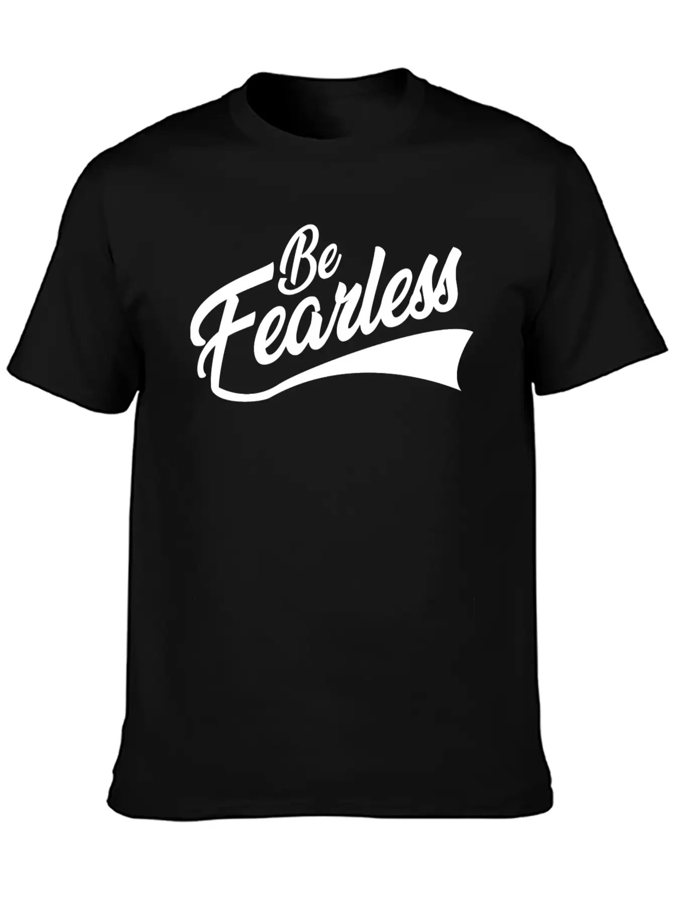BE FEARLESS Unisex Short Sleeve Soft Cotton T-Shirt – Casual Everyday Wear