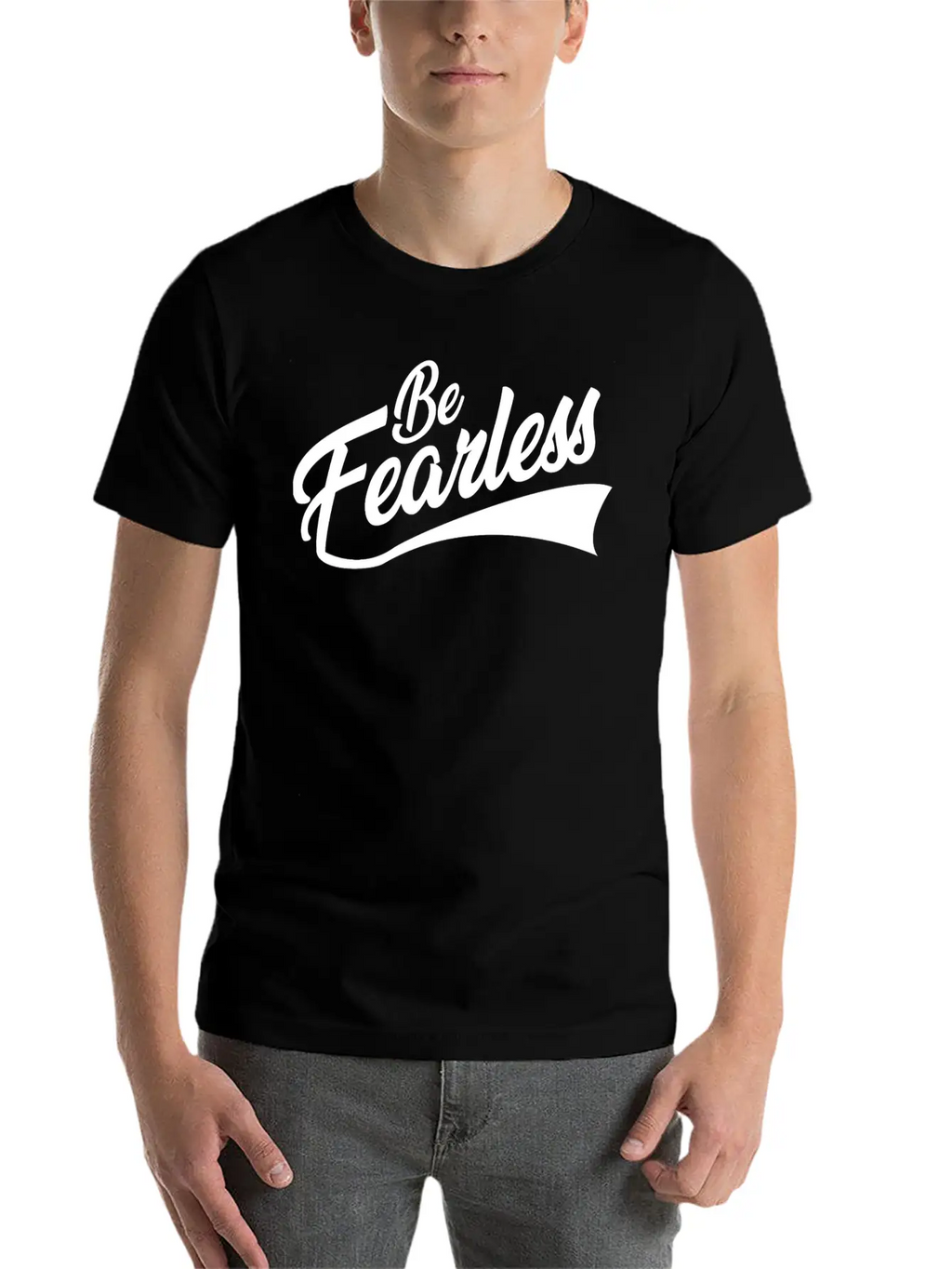 BE FEARLESS Unisex Short Sleeve Soft Cotton T-Shirt – Casual Everyday Wear