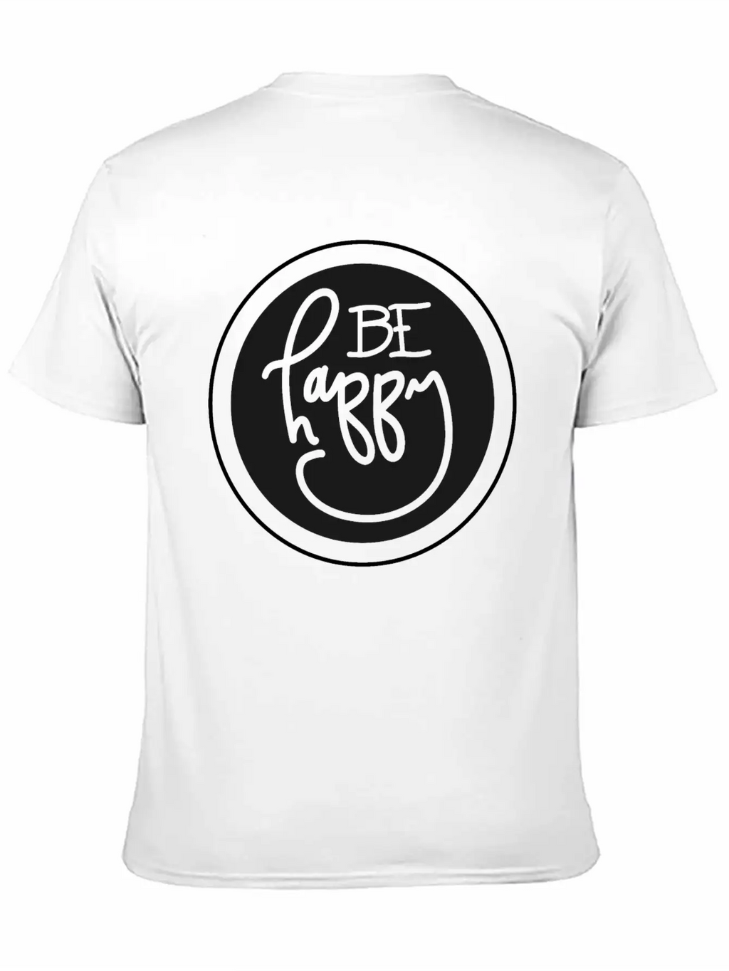 Be Happy Unisex Short Sleeve Soft Cotton T-Shirt – Casual Everyday Wear