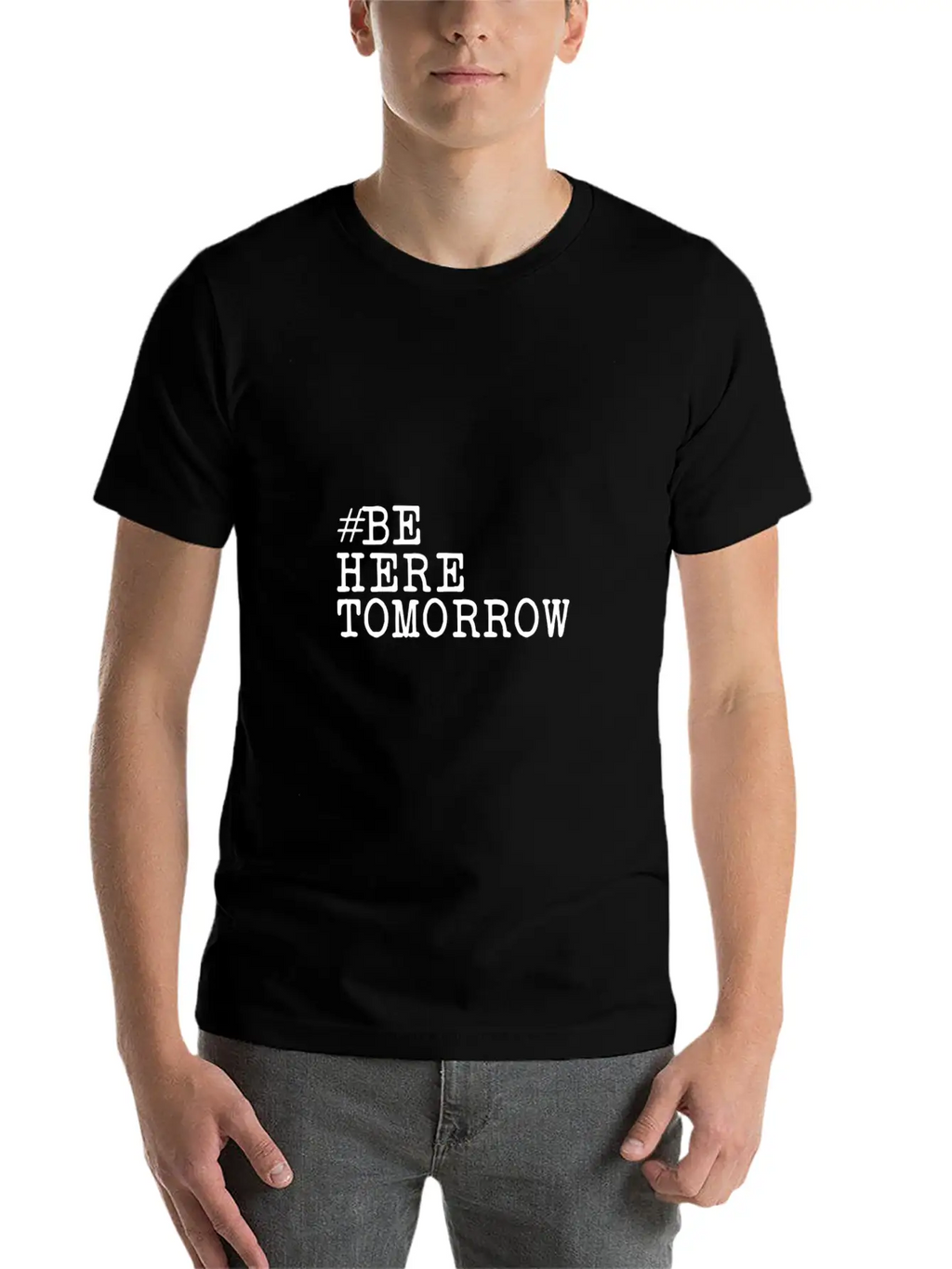 Be Here Tomorrow Suicide Prevention Awareness Gift Unisex Casual T-Shirt – Clean Design For Daily Comfort