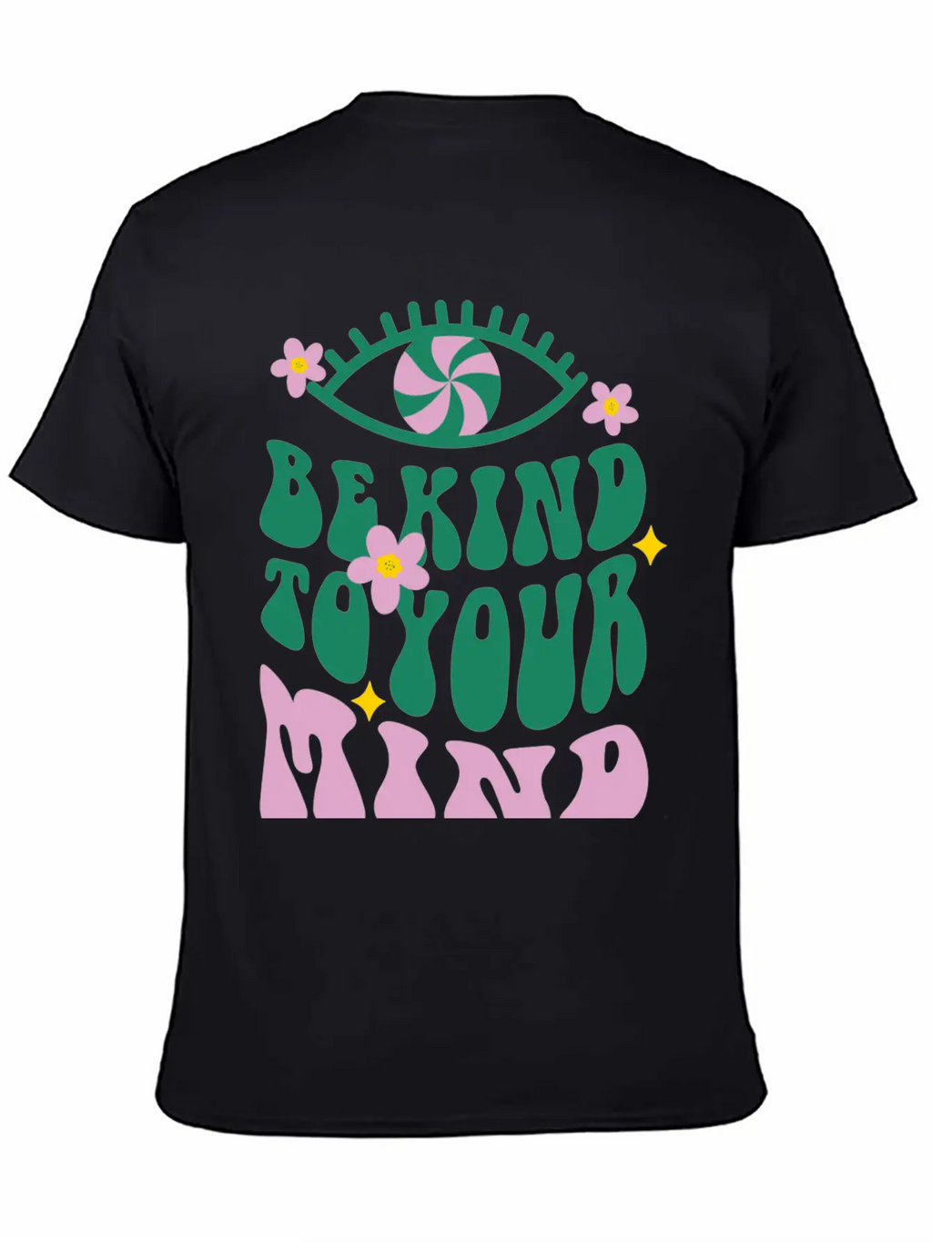 Be Kind To Your Mind - Vibrant Mental Health Affir Essential Cotton Tee For Daily Outfits – Unisex Style