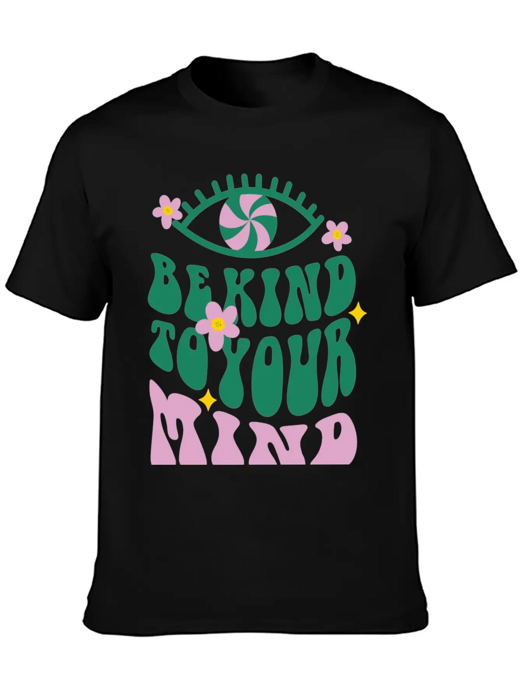 Be Kind To Your Mind - Vibrant Mental Health Affir Essential Cotton Tee For Daily Outfits – Unisex Style