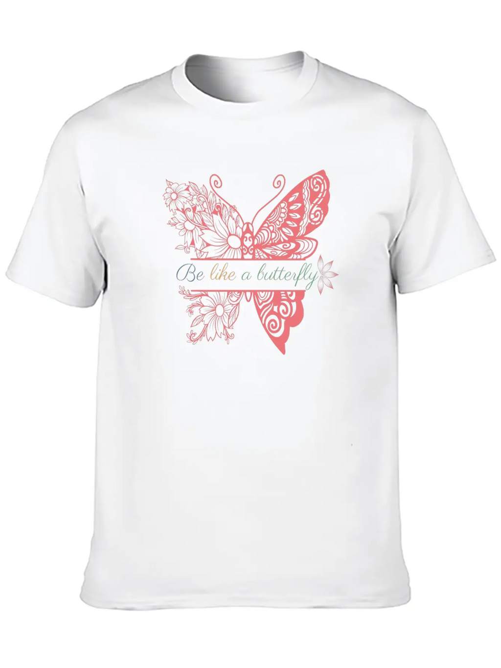 Be Like A Butterfly Unisex Casual T-Shirt – Clean Design For Daily Comfort