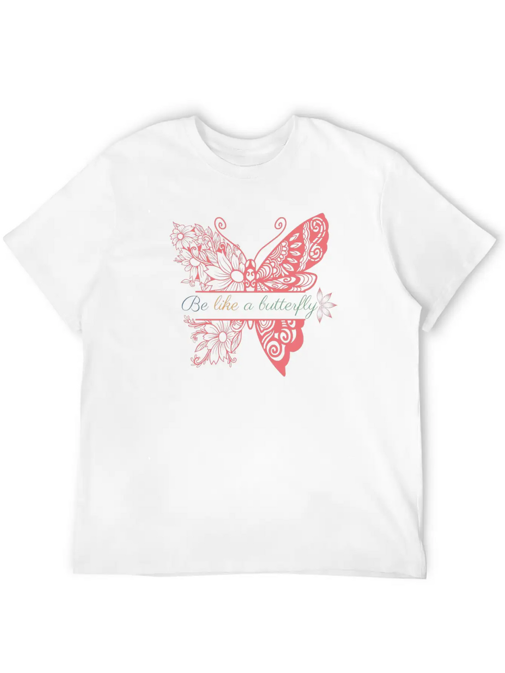 Be Like A Butterfly Unisex Casual T-Shirt – Clean Design For Daily Comfort