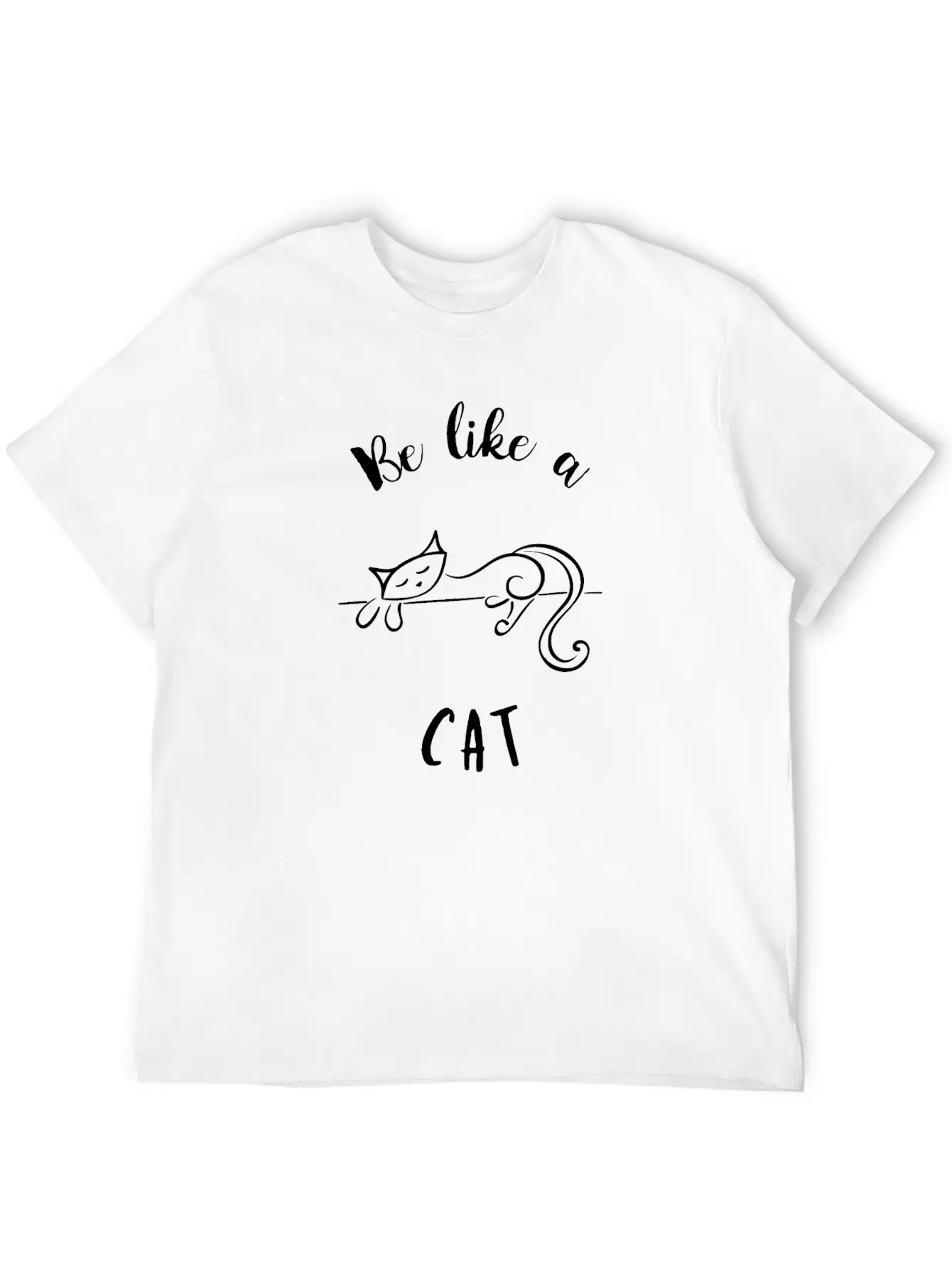 Be Like A Cat Unisex Short Sleeve Soft Cotton T-Shirt – Casual Everyday Wear
