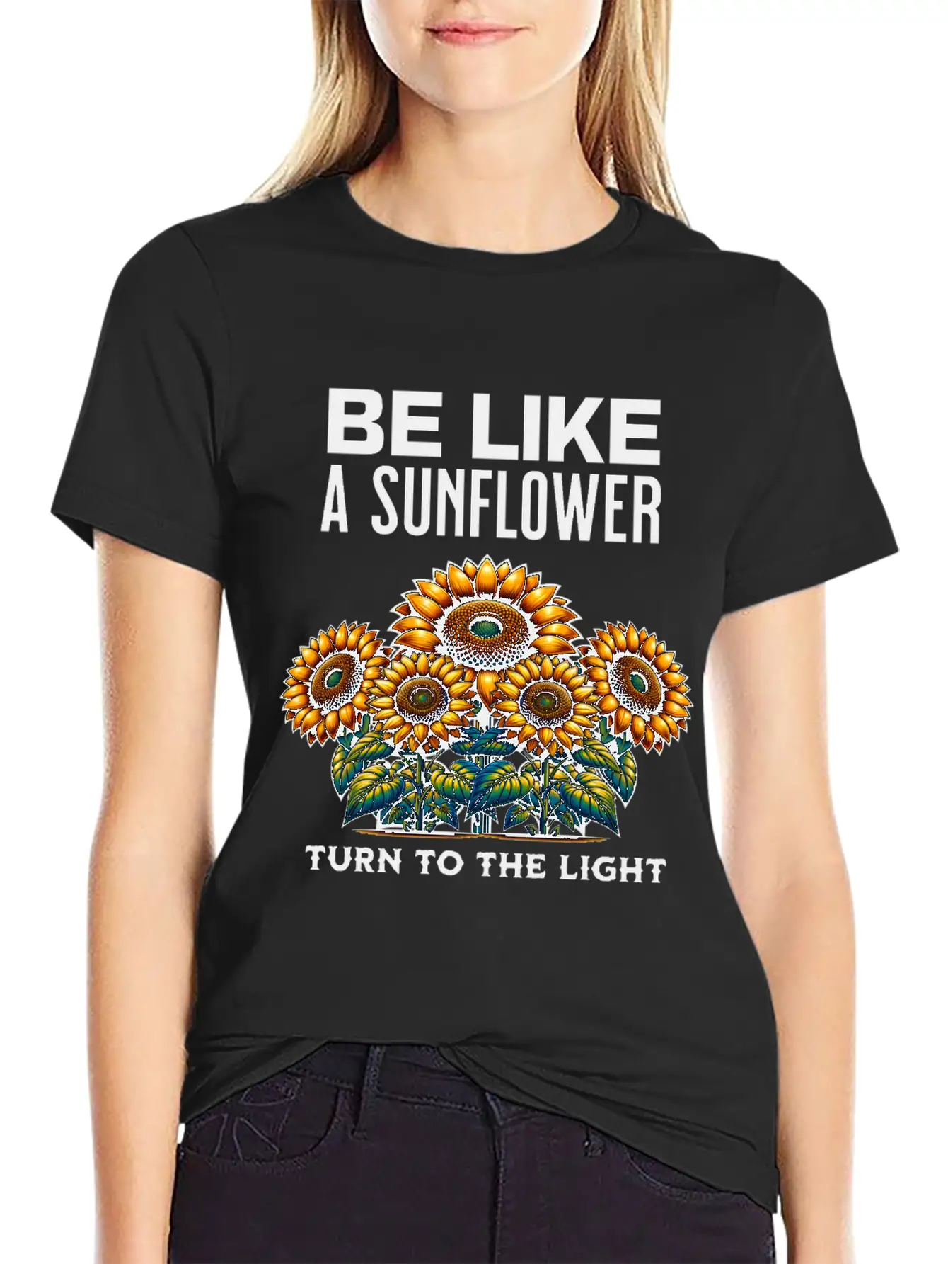 Be Like A Sunflower Beautiful Saying Light Hope Breathable Soft Cotton T-Shirt – Timeless Casual Look