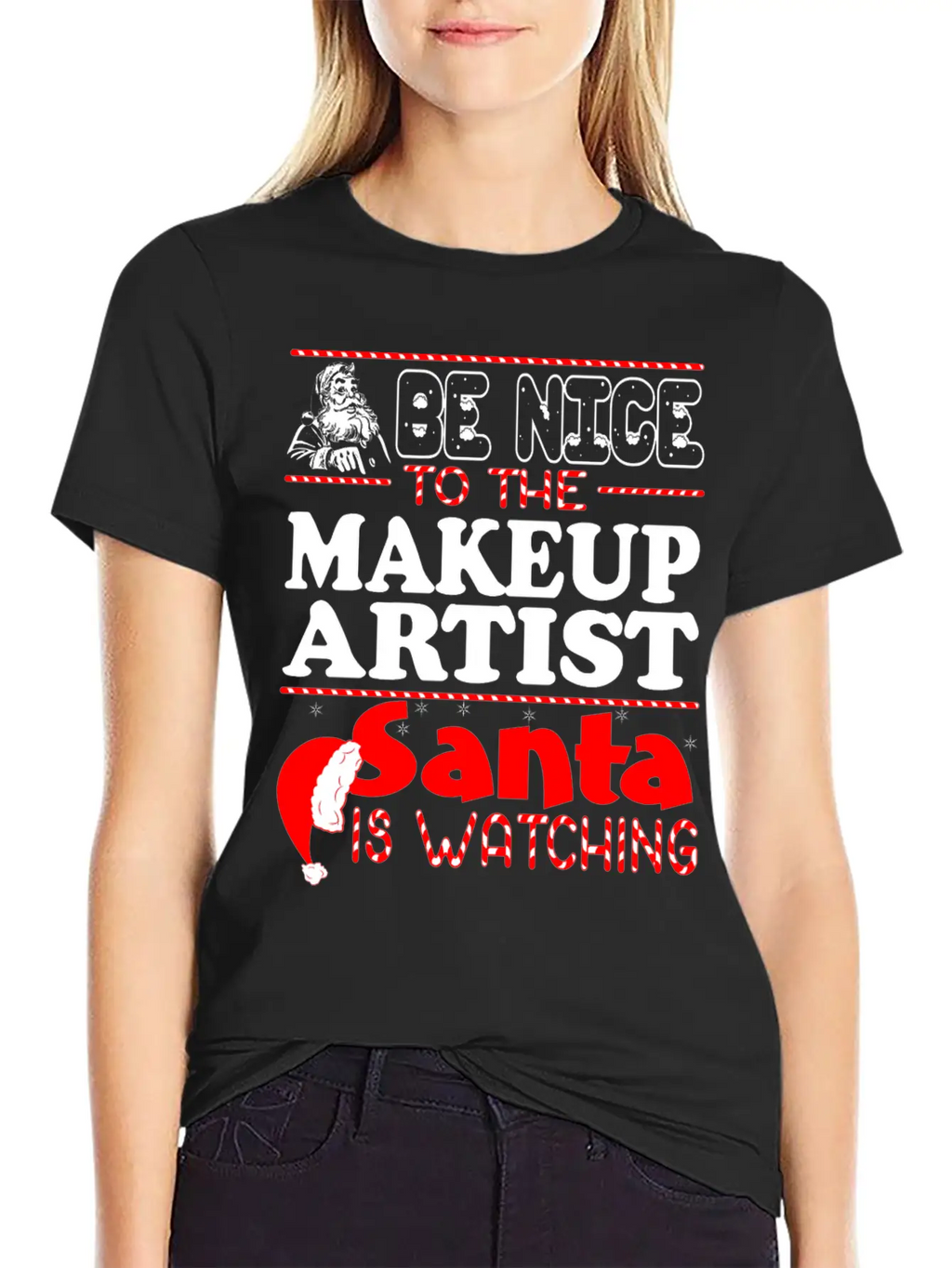 Be Nice To Makeup Artist Santa Watching Unisex Short Sleeve Soft Cotton T-Shirt – Casual Everyday Wear
