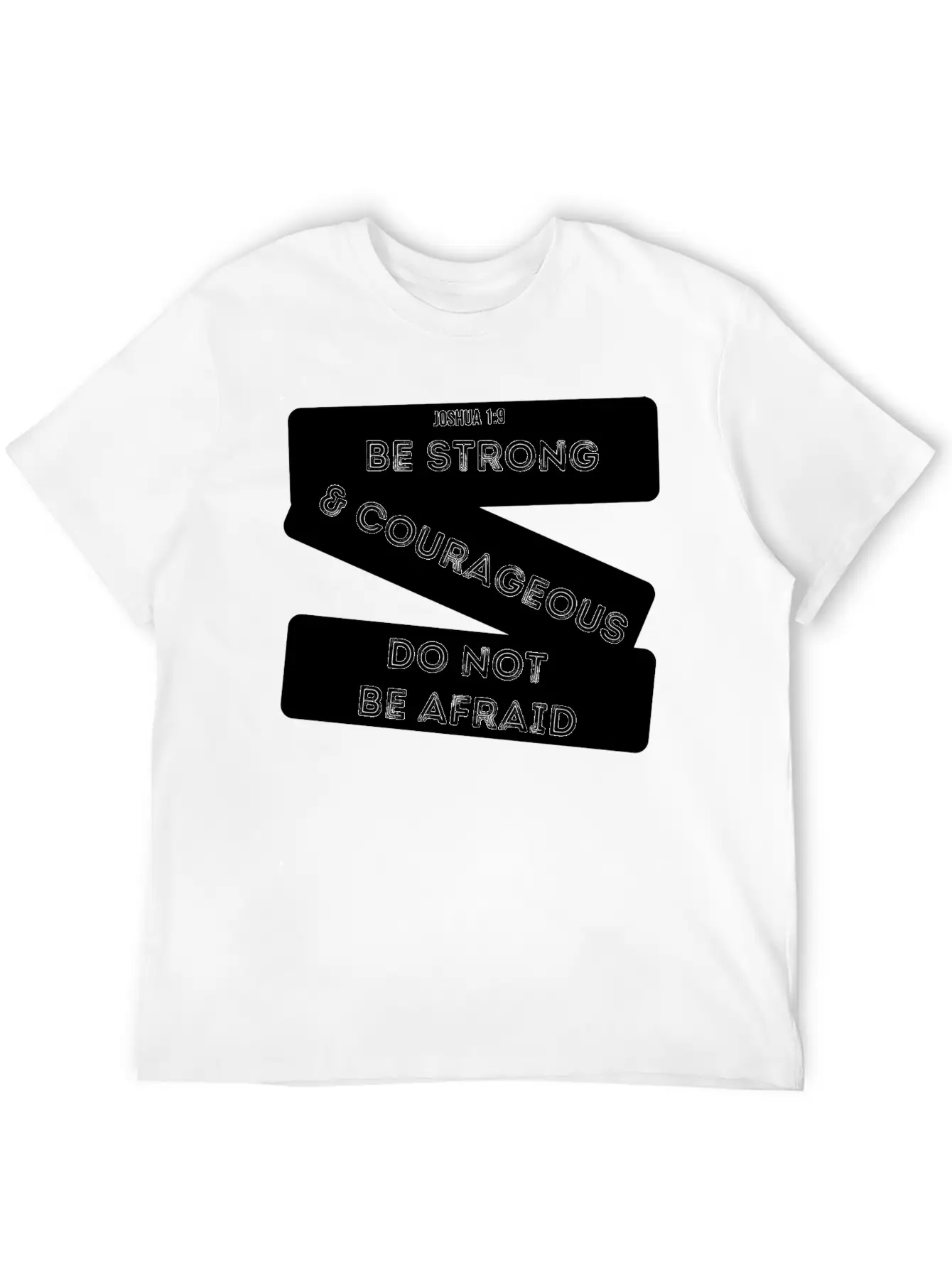 Be Strong & Courageous Joshua 1:9 Unisex Short Sleeve Soft Cotton T-Shirt – Casual Everyday Wear