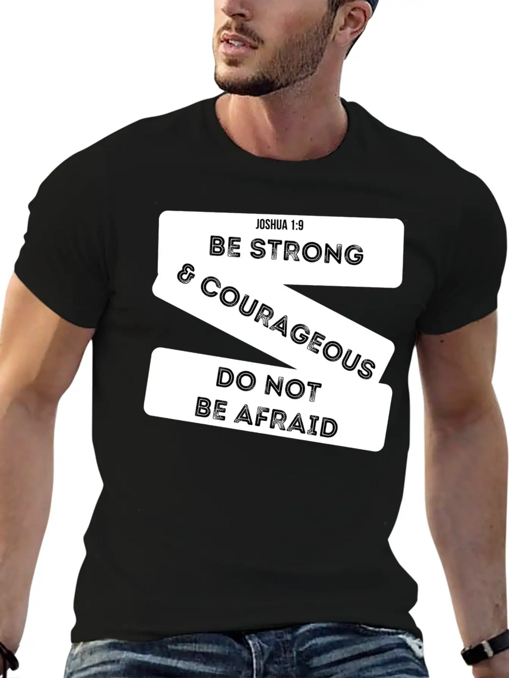 Be Strong & Courageous Joshua 1:9 Unisex Short Sleeve Soft Cotton T-Shirt – Casual Everyday Wear