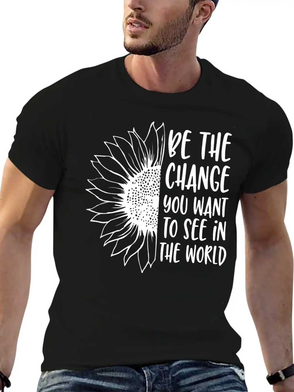 Be The Change | Sunflower Breathable Soft Cotton T-Shirt – Timeless Casual Look
