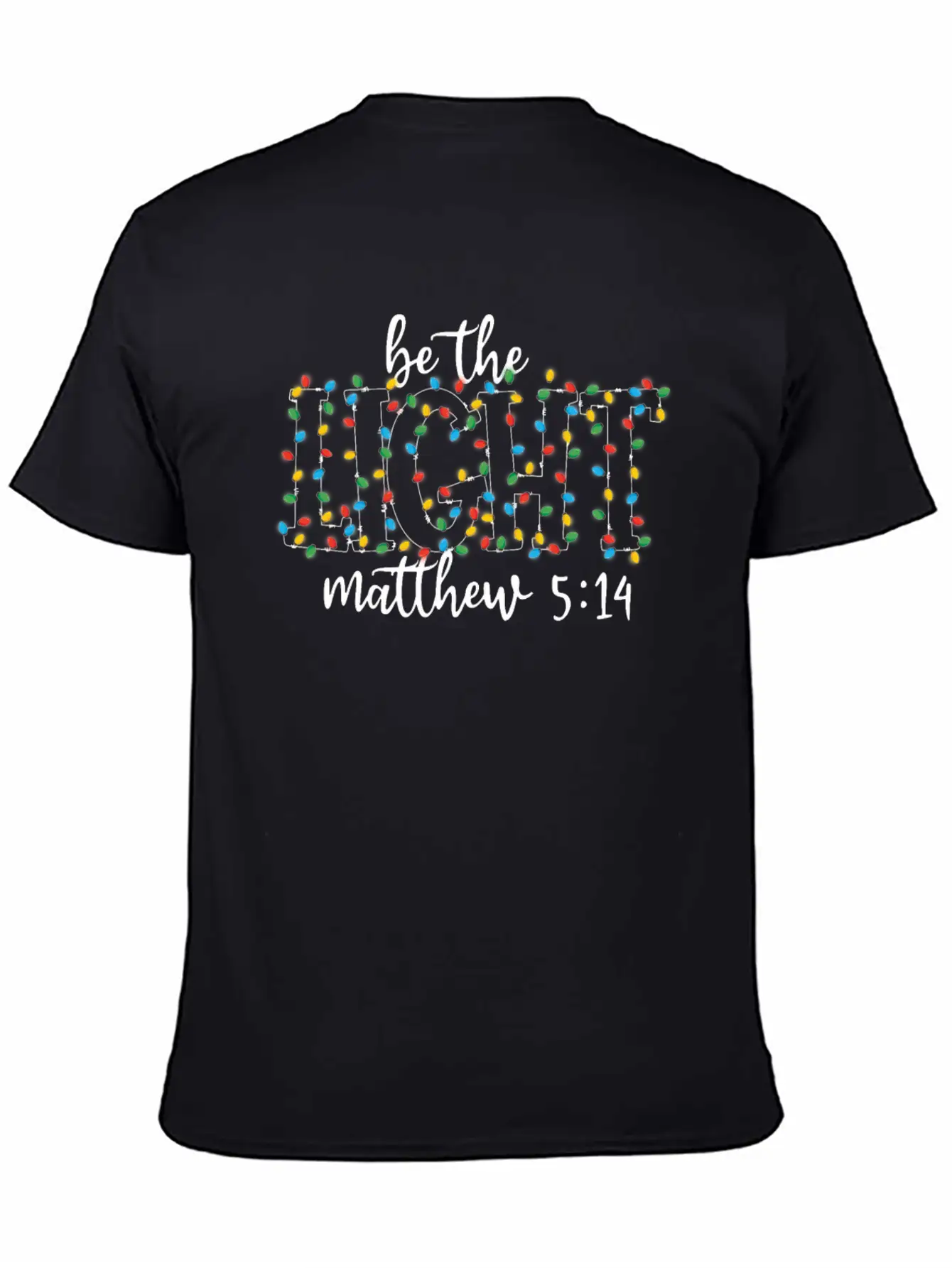 Be The Light Mathew Christmas Lights Teacher Stylish Everyday T-Shirt – Unisex Basic Cotton Tee
