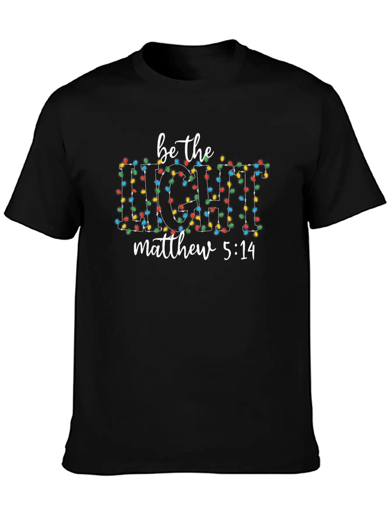 Be The Light Mathew Christmas Lights Teacher Stylish Everyday T-Shirt – Unisex Basic Cotton Tee