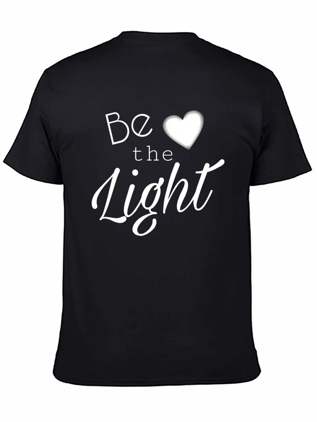 Be The Light Unisex Casual T-Shirt – Clean Design For Daily Comfort