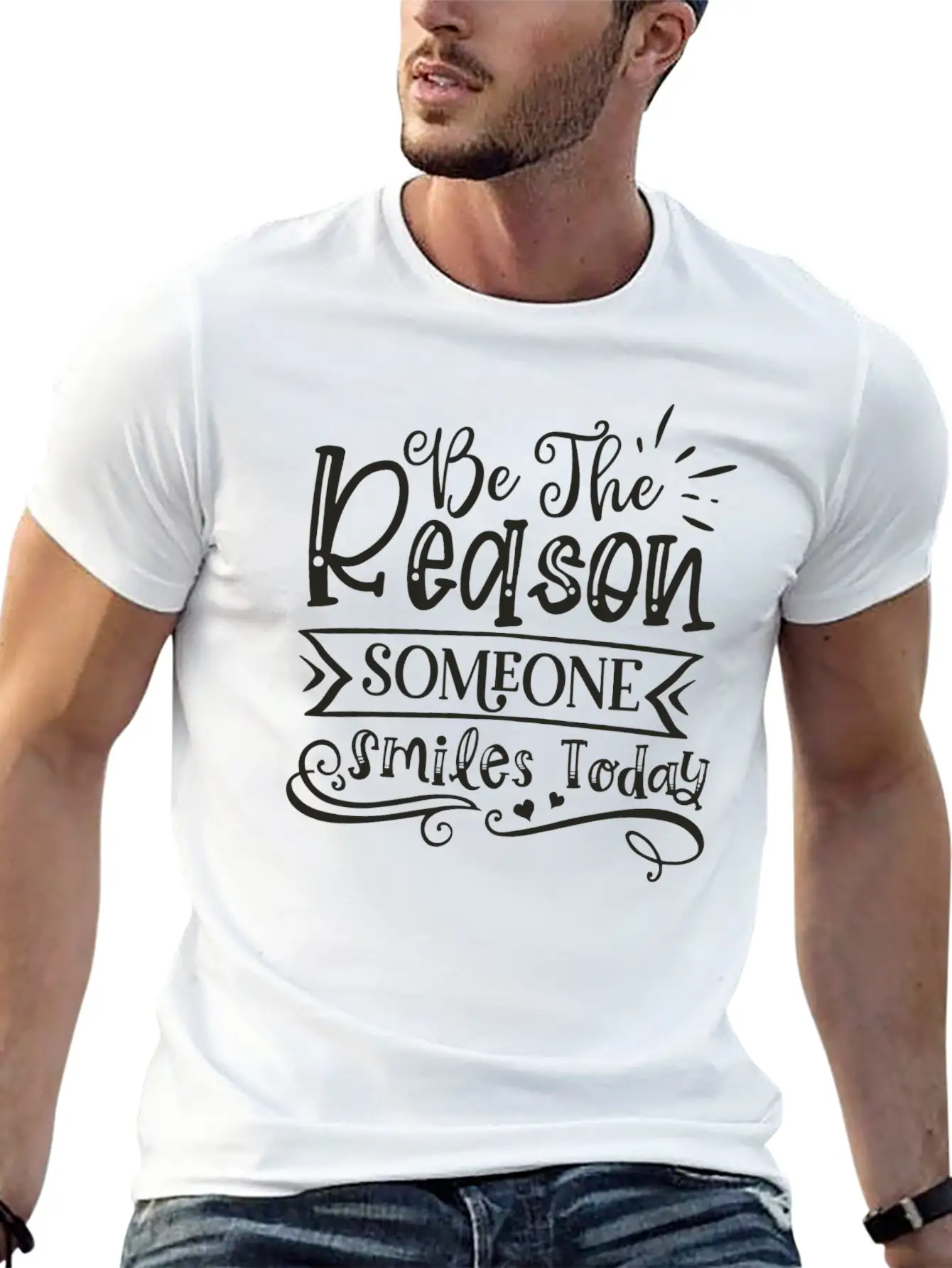 Be The Reason Someone Smiles Today Unisex Casual T-Shirt – Clean Design For Daily Comfort