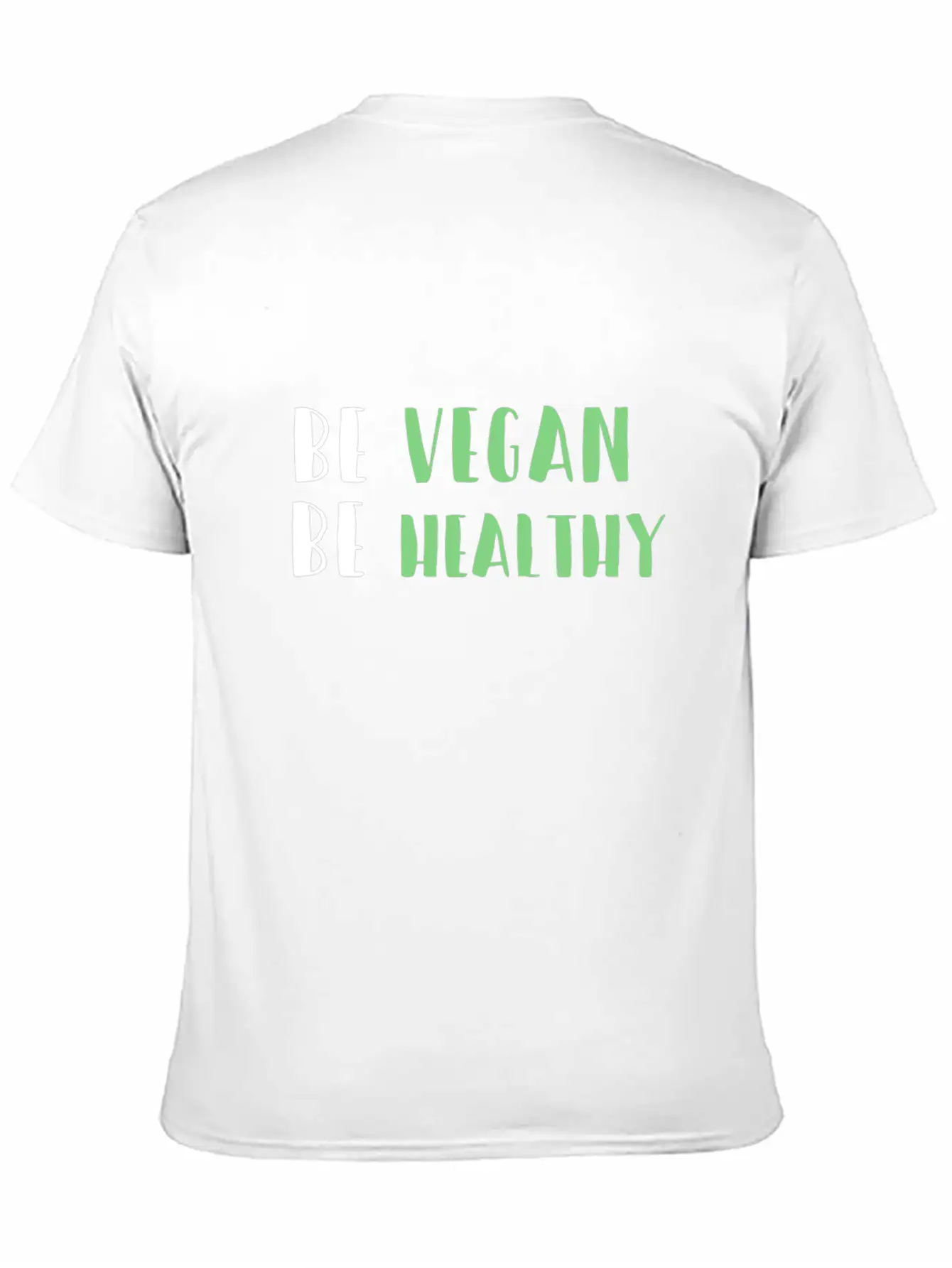 Be Vegan Be Healthy Essential Cotton Tee For Daily Outfits – Unisex Style