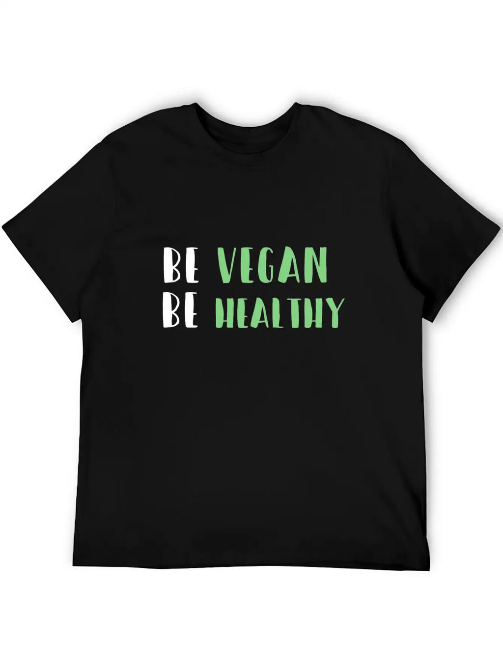 Be Vegan Be Healthy Essential Cotton Tee For Daily Outfits – Unisex Style