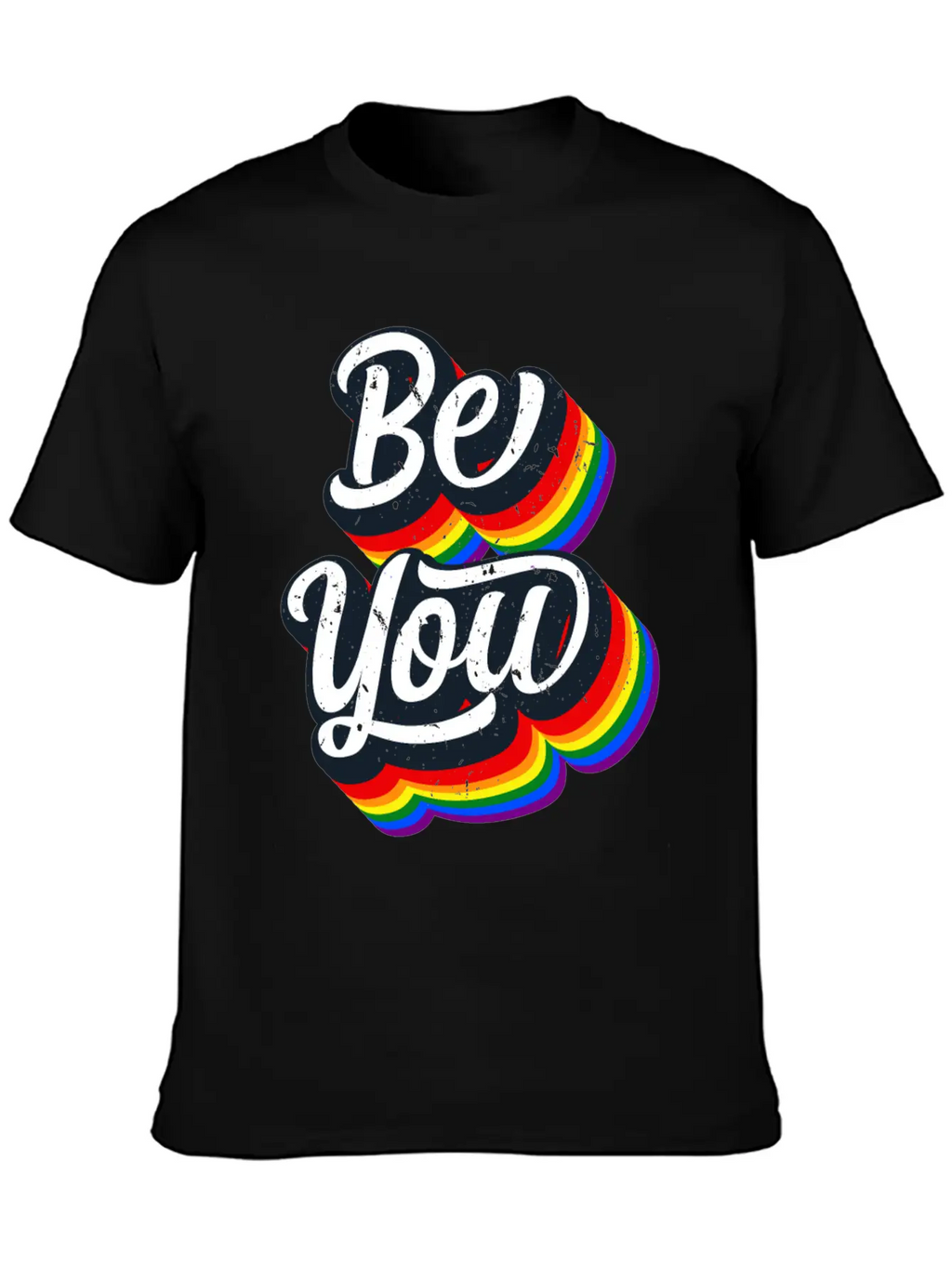 BE YOU Rainbow Slogan - Love Gay LGBTQ Tolerance Unisex Casual T-Shirt – Clean Design For Daily Comfort