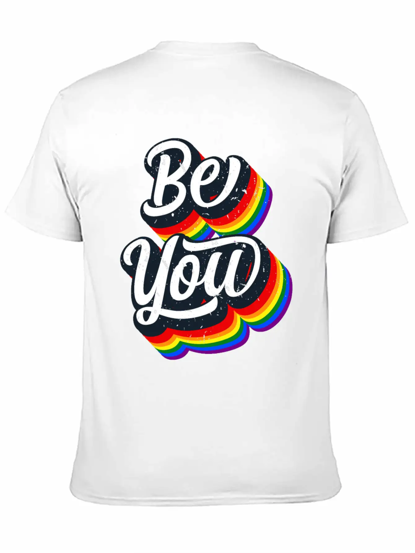 BE YOU Rainbow Slogan - Love Gay LGBTQ Tolerance Unisex Casual T-Shirt – Clean Design For Daily Comfort