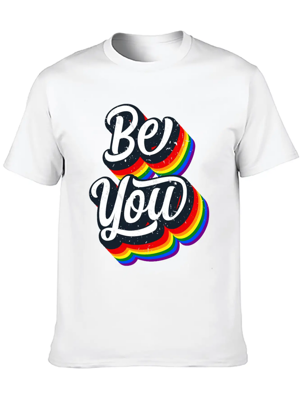BE YOU Rainbow Slogan - Love Gay LGBTQ Tolerance Unisex Casual T-Shirt – Clean Design For Daily Comfort