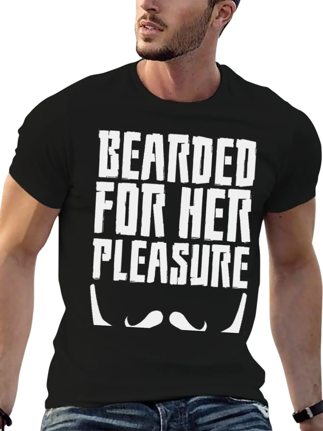 Bearded For Her Pleasure Unisex Short Sleeve Soft Cotton T-Shirt – Casual Everyday Wear