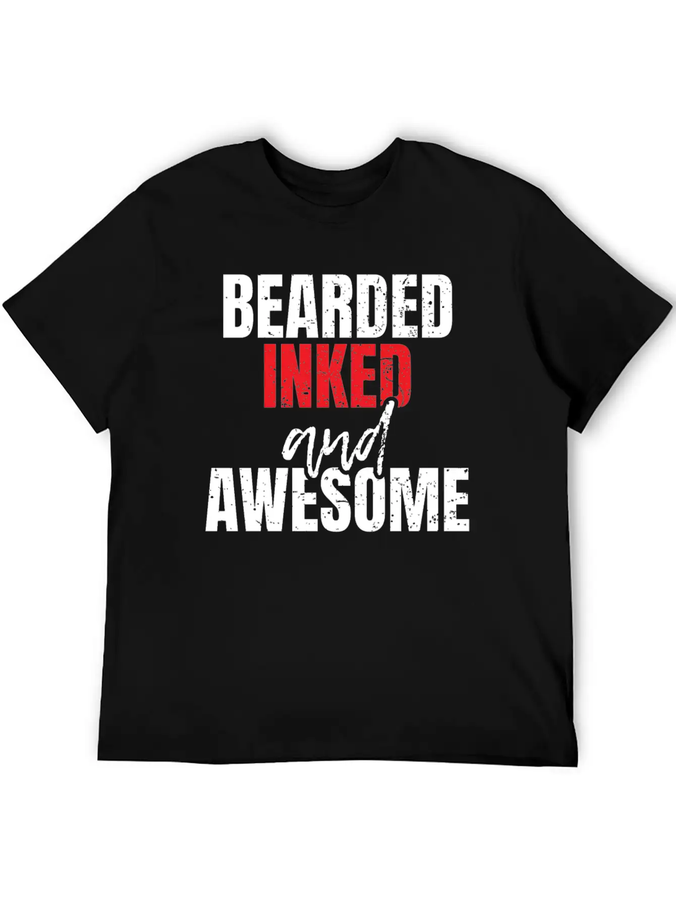 Bearded Inked And Awesome Unisex Casual T-Shirt – Clean Design For Daily Comfort