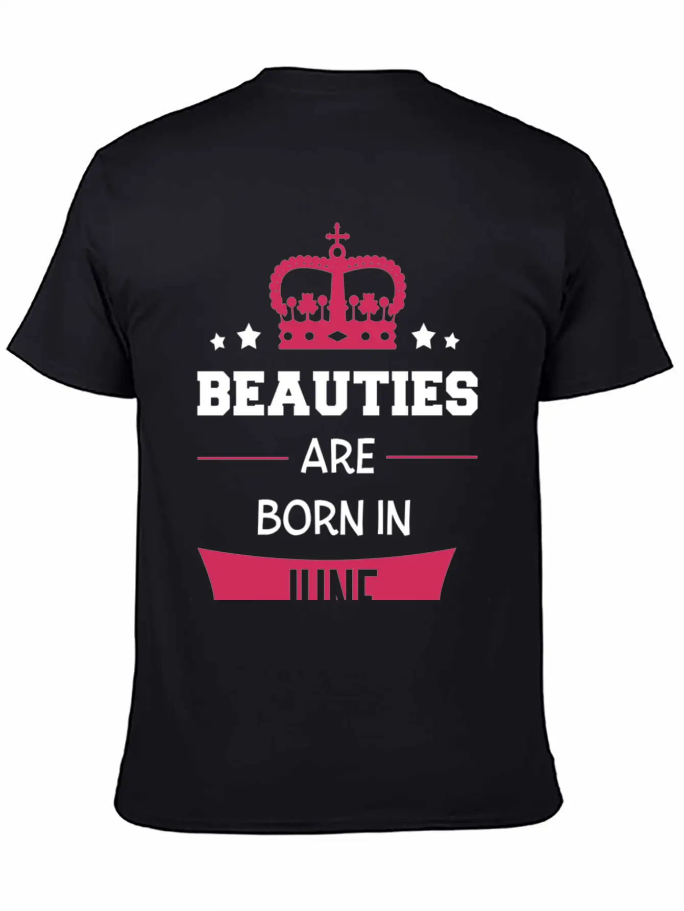 Beauties Are Born In June Casual Graphic T-Shirt – Simple And Comfortable Daily Wear