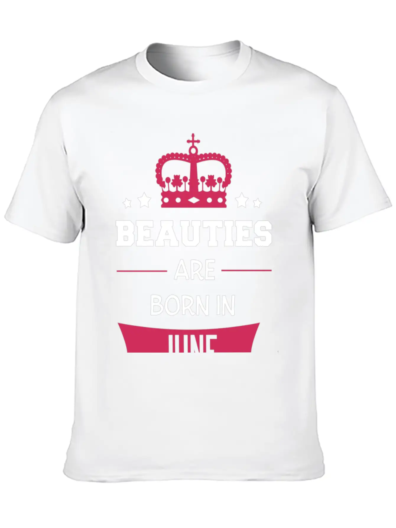Beauties Are Born In June Casual Graphic T-Shirt – Simple And Comfortable Daily Wear