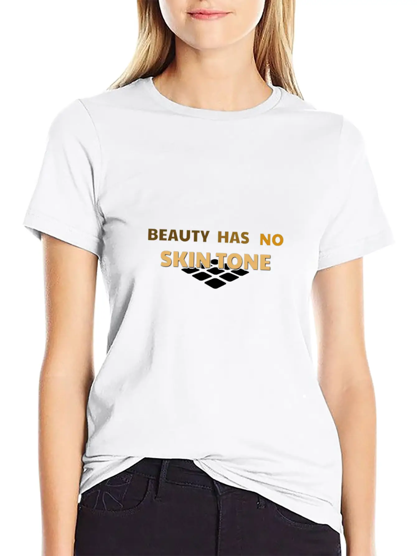 Beauty Has No Skin Tone Gift Casual Graphic T-Shirt – Simple And Comfortable Daily Wear