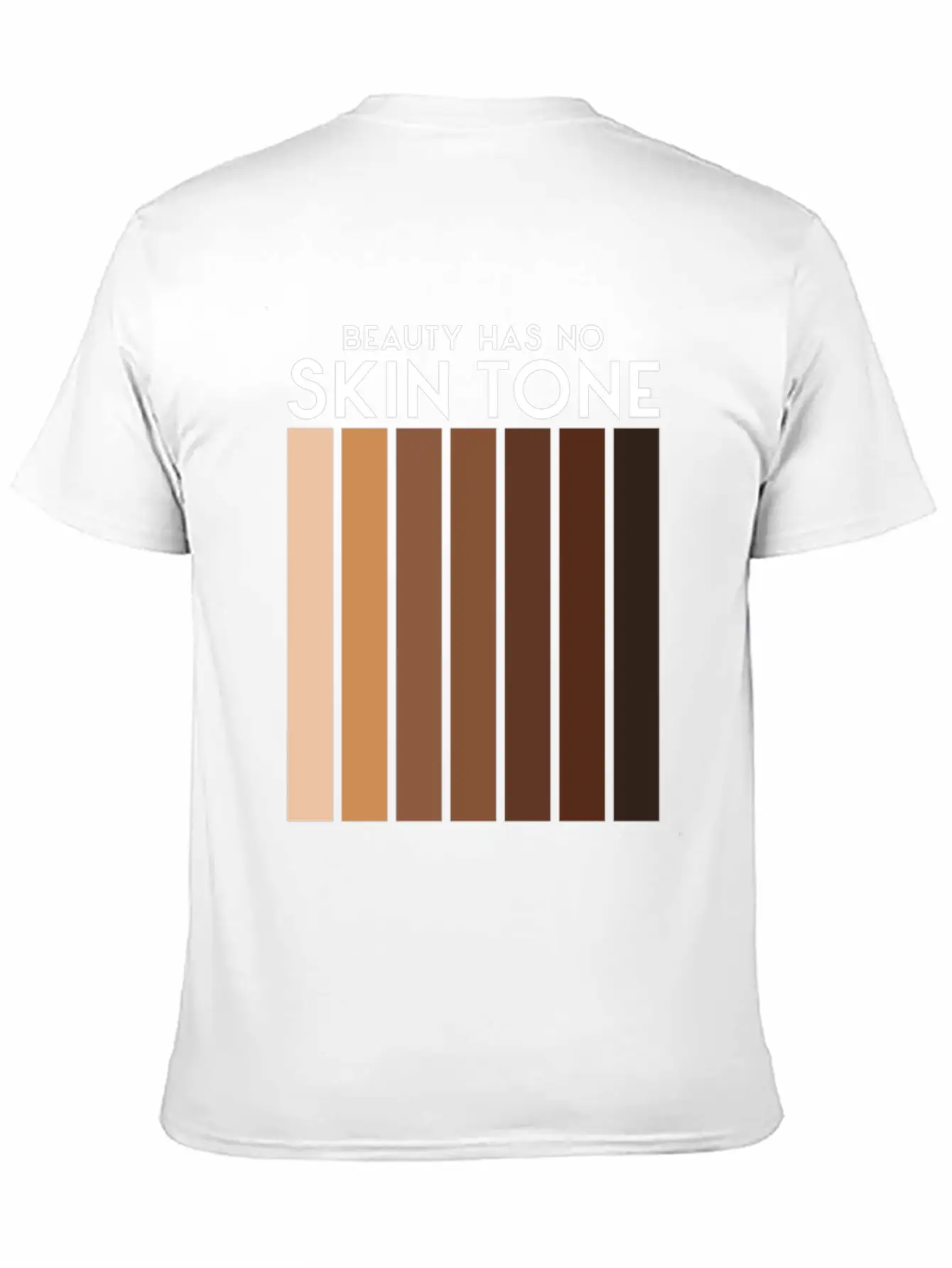 Beauty Has No Skin Tone T-Shirt | Melanin Tee Unisex Casual T-Shirt – Clean Design For Daily Comfort