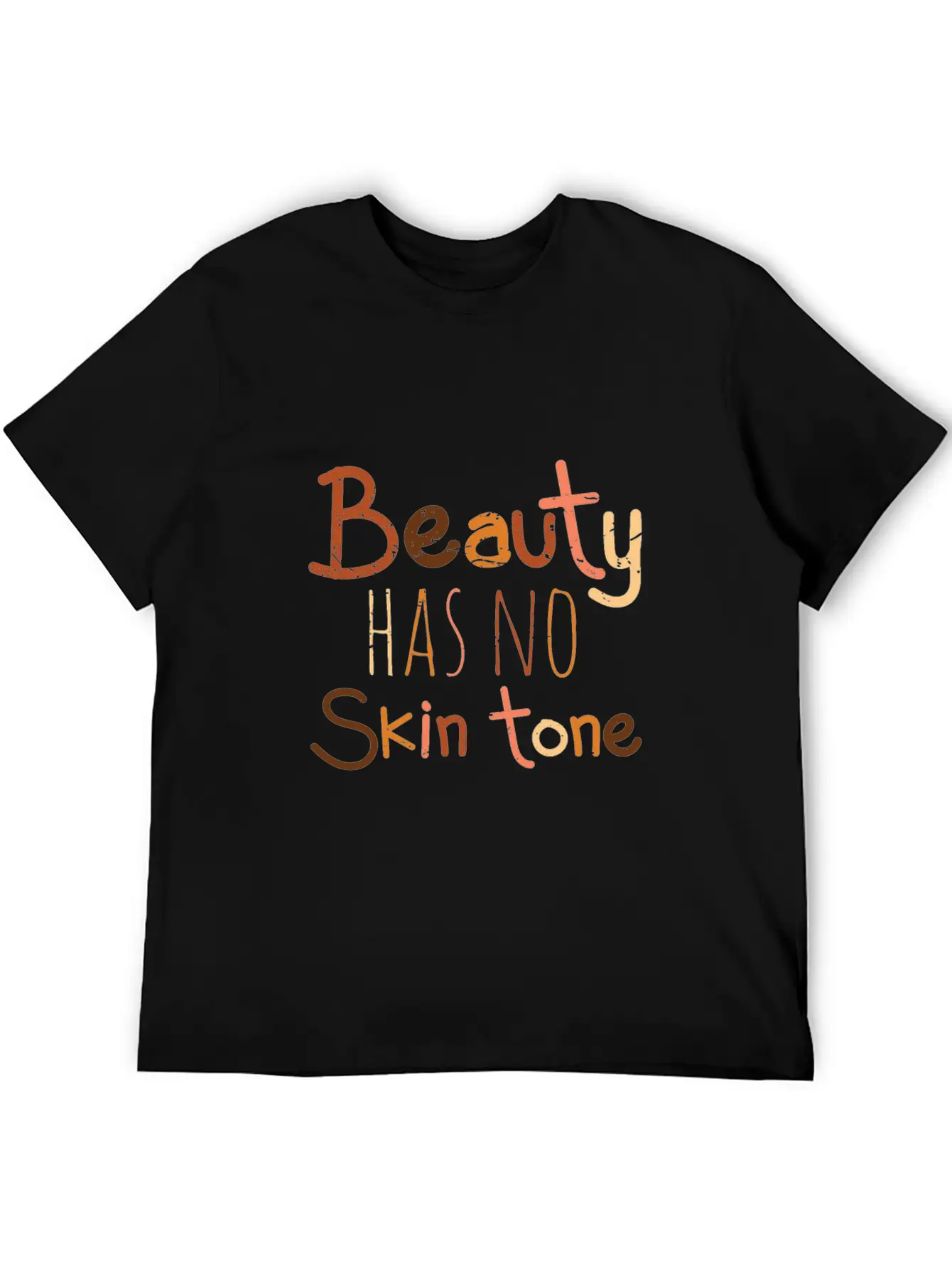 Beauty Has No Skin Tone Unisex Short Sleeve Soft Cotton T-Shirt – Casual Everyday Wear