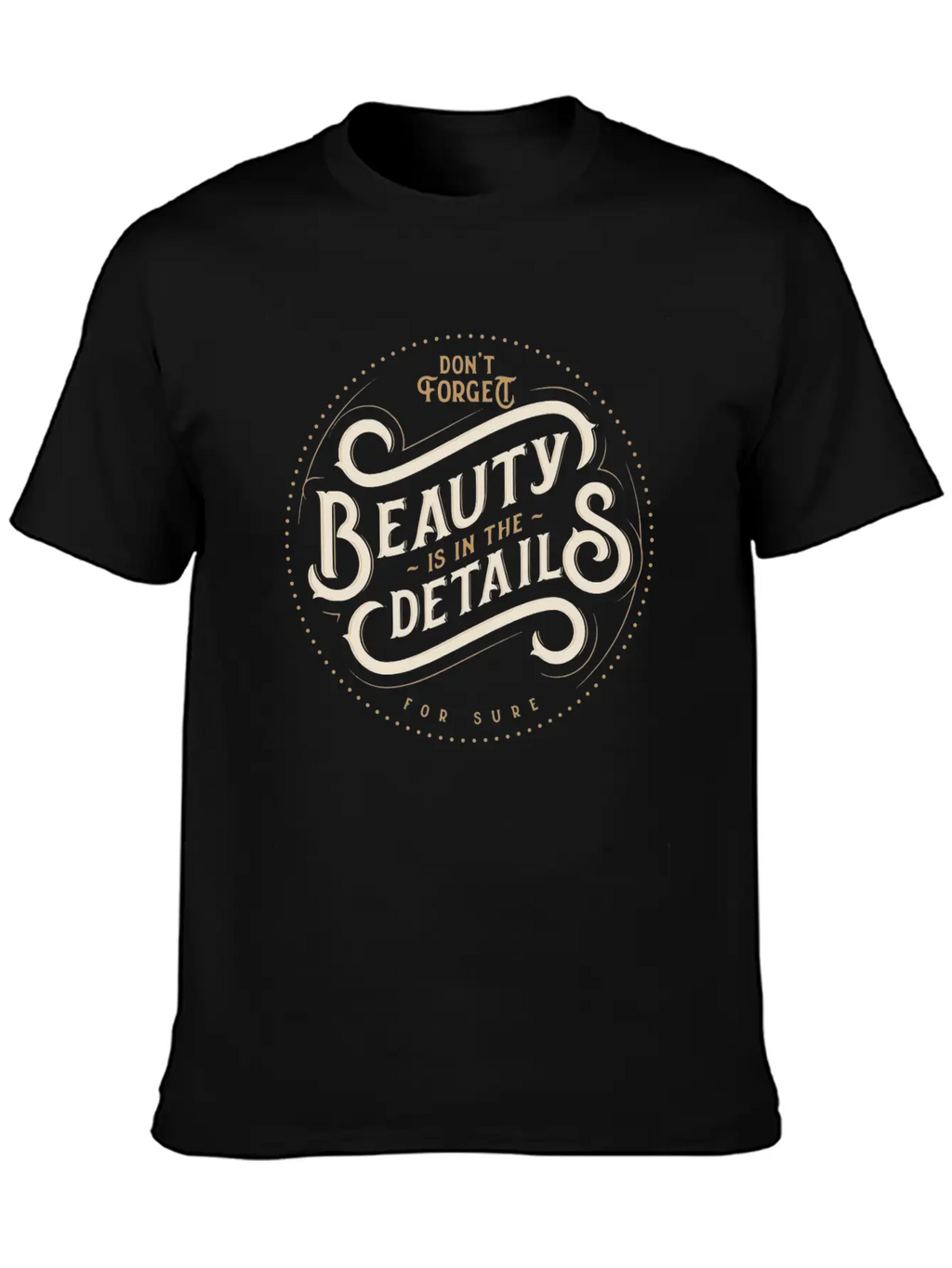 Beauty Is In Details Unisex Short Sleeve Soft Cotton T-Shirt – Casual Everyday Wear