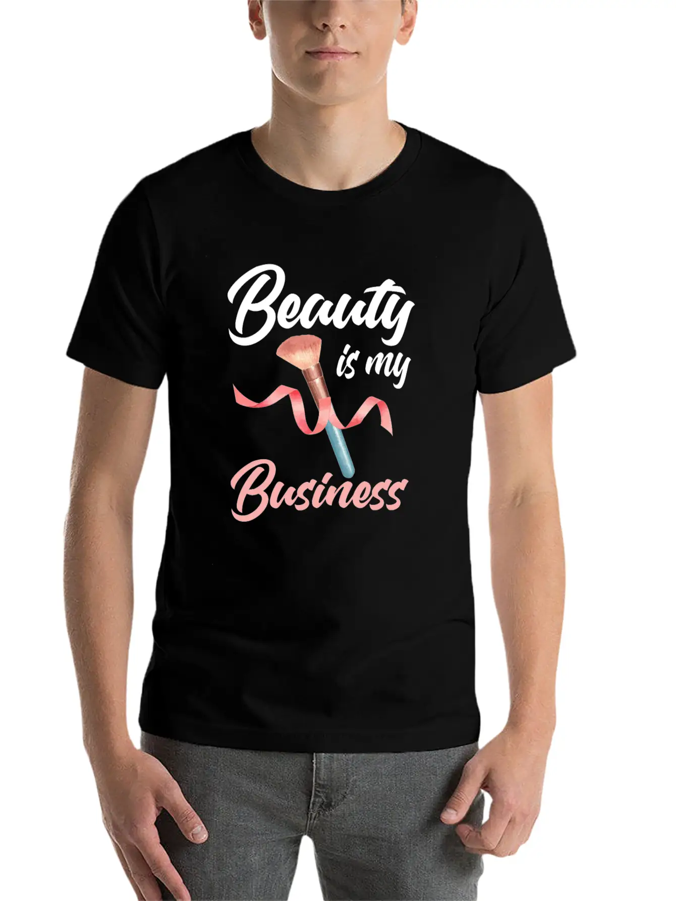 Beauty Is My Business Makeup Artist Beautician Unisex Casual T-Shirt – Clean Design For Daily Comfort