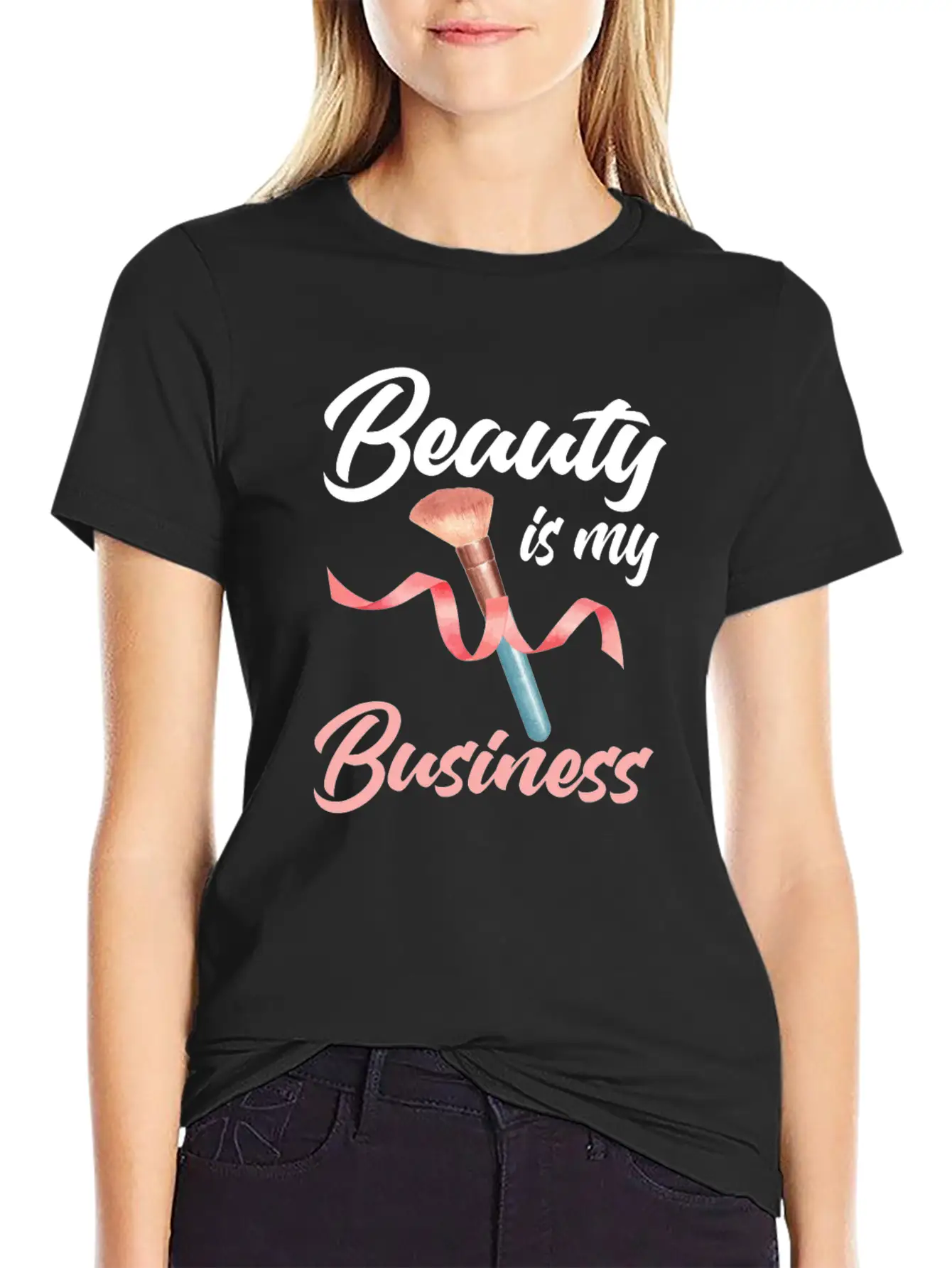 Beauty Is My Business Makeup Artist Beautician Unisex Casual T-Shirt – Clean Design For Daily Comfort