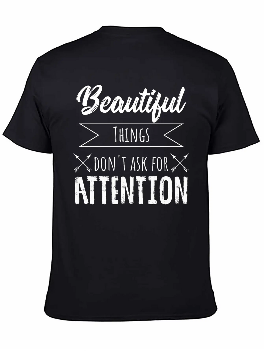 Beauty Saying Casual Graphic T-Shirt – Simple And Comfortable Daily Wear