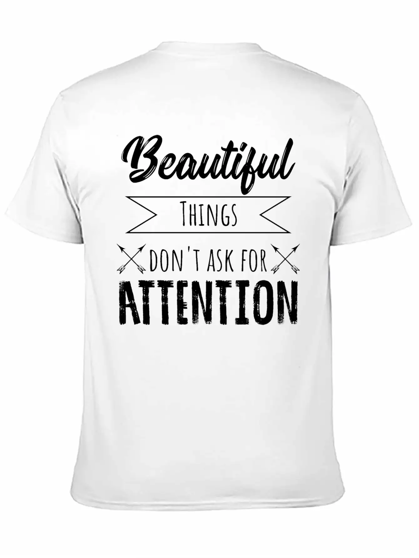 Beauty Saying Casual Graphic T-Shirt – Simple And Comfortable Daily Wear
