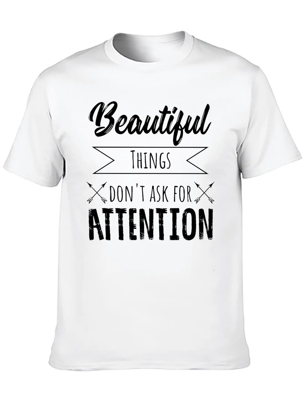 Beauty Saying Casual Graphic T-Shirt – Simple And Comfortable Daily Wear