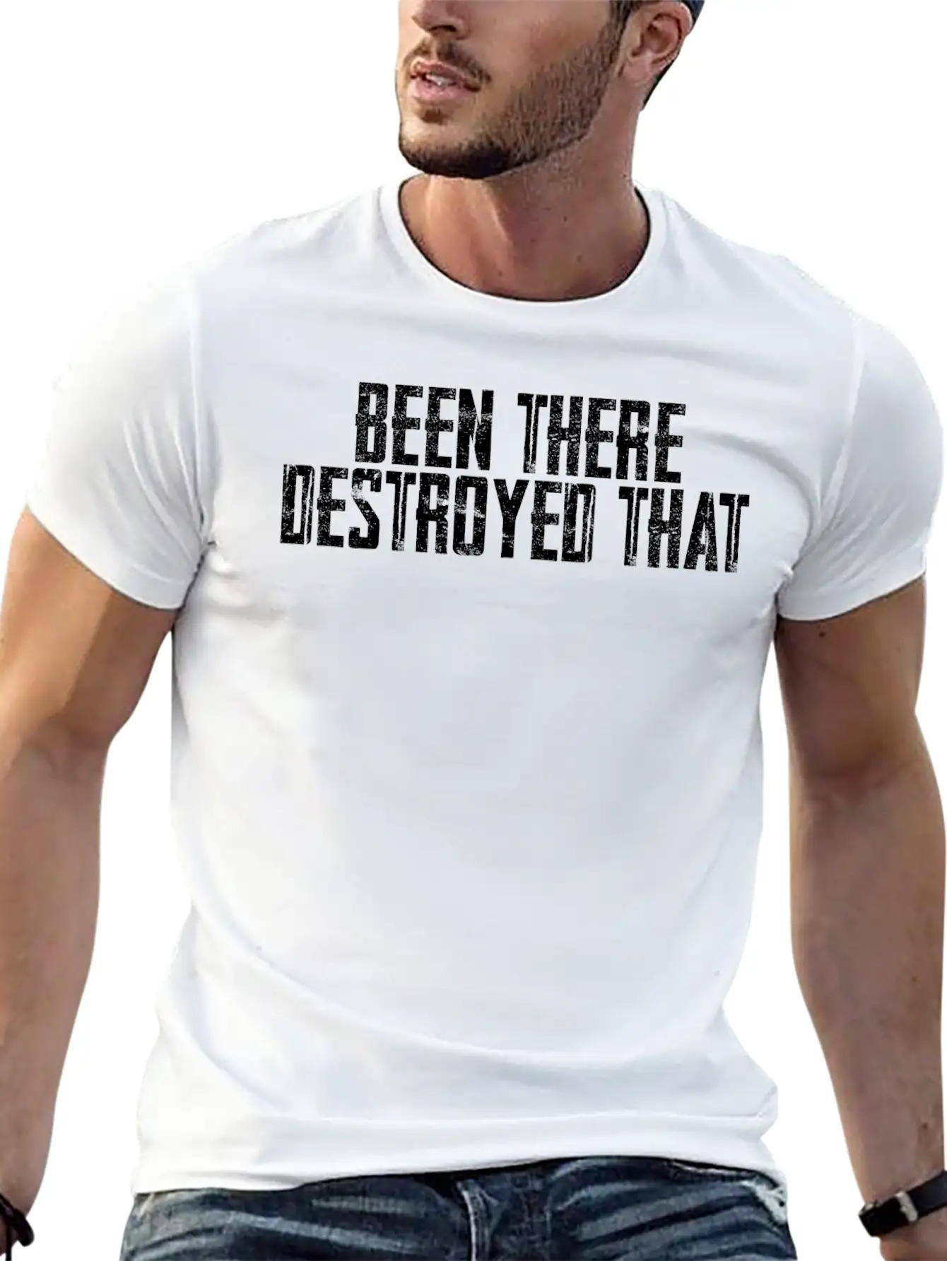 Been There Destroyed That 6 Unisex Casual T-Shirt – Clean Design For Daily Comfort