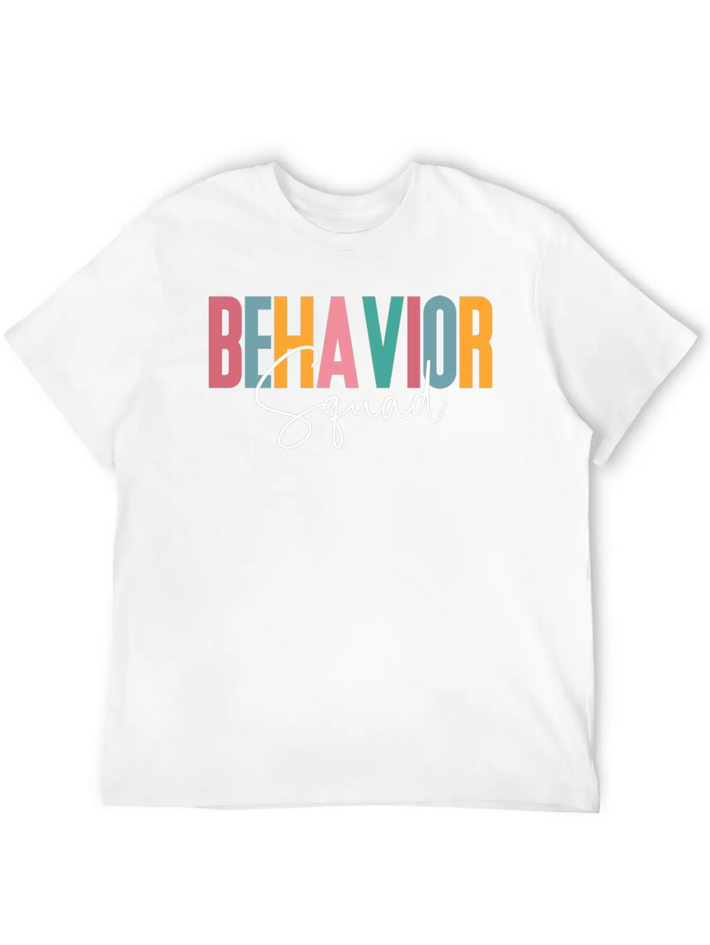 Behavior Squad, Behavioral, Analyst Bcba Breathable Soft Cotton T-Shirt – Timeless Casual Look