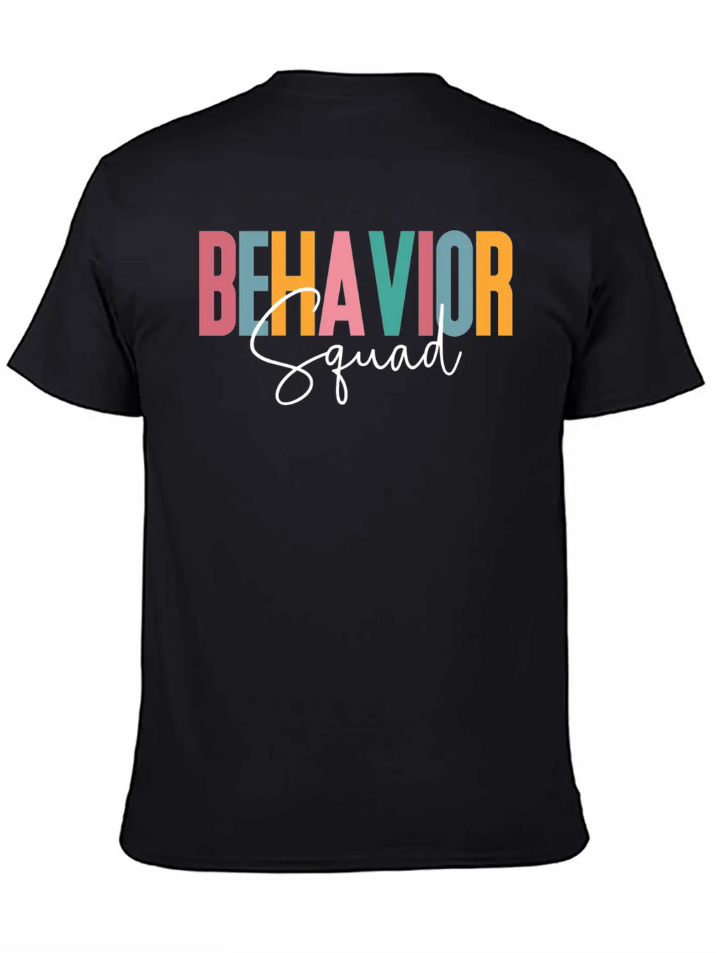 Behavior Squad, Behavioral, Analyst Bcba Breathable Soft Cotton T-Shirt – Timeless Casual Look