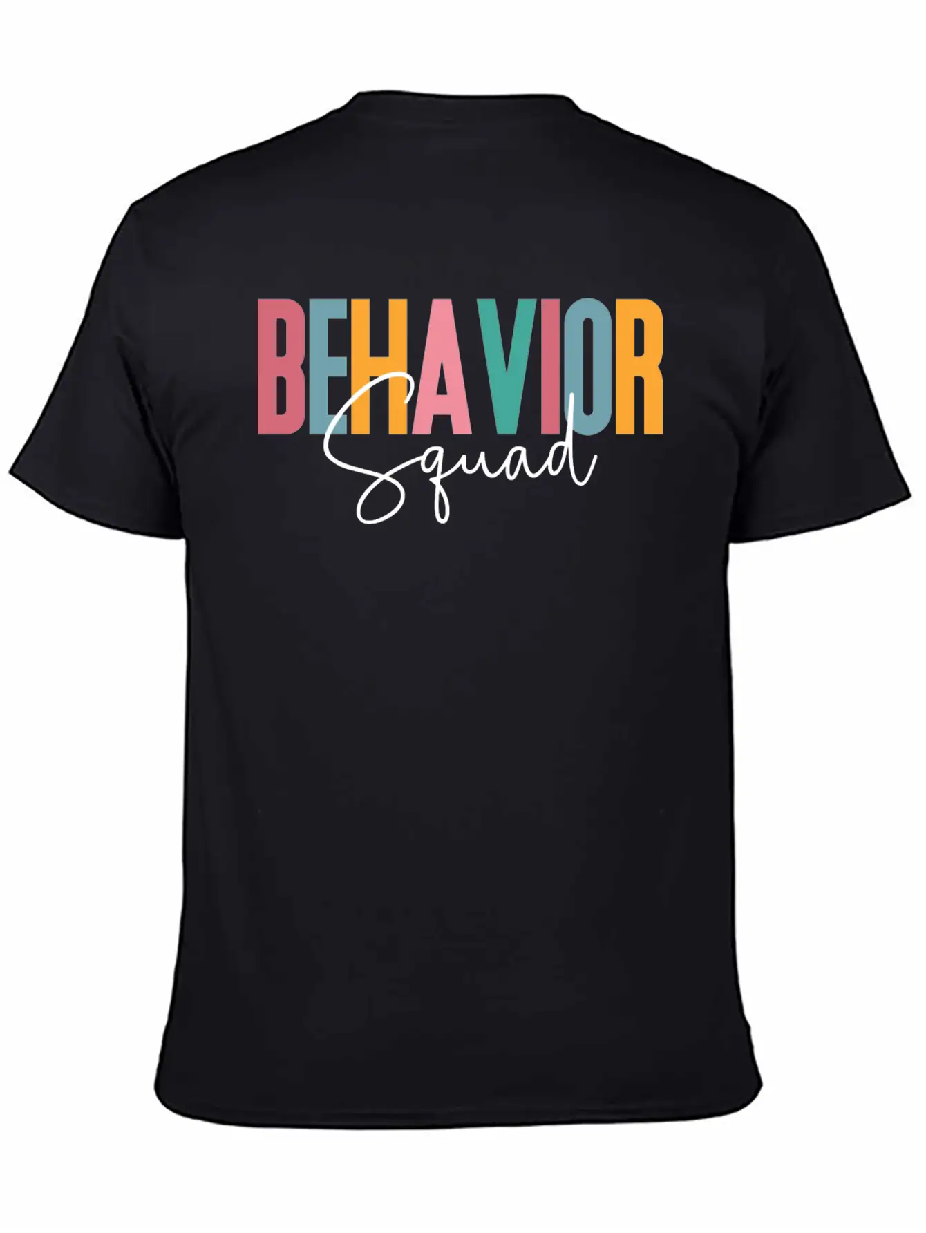 Behavior Squad, Behavioral, Analyst Bcba Breathable Soft Cotton T-Shirt – Timeless Casual Look