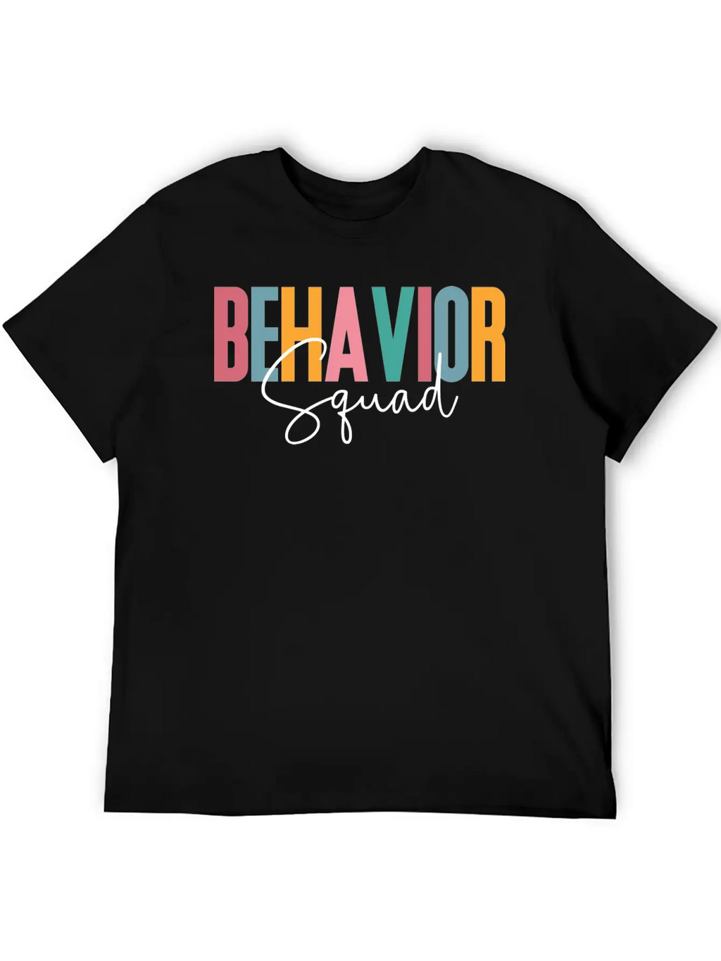 Behavior Squad, Behavioral, Analyst Bcba Breathable Soft Cotton T-Shirt – Timeless Casual Look
