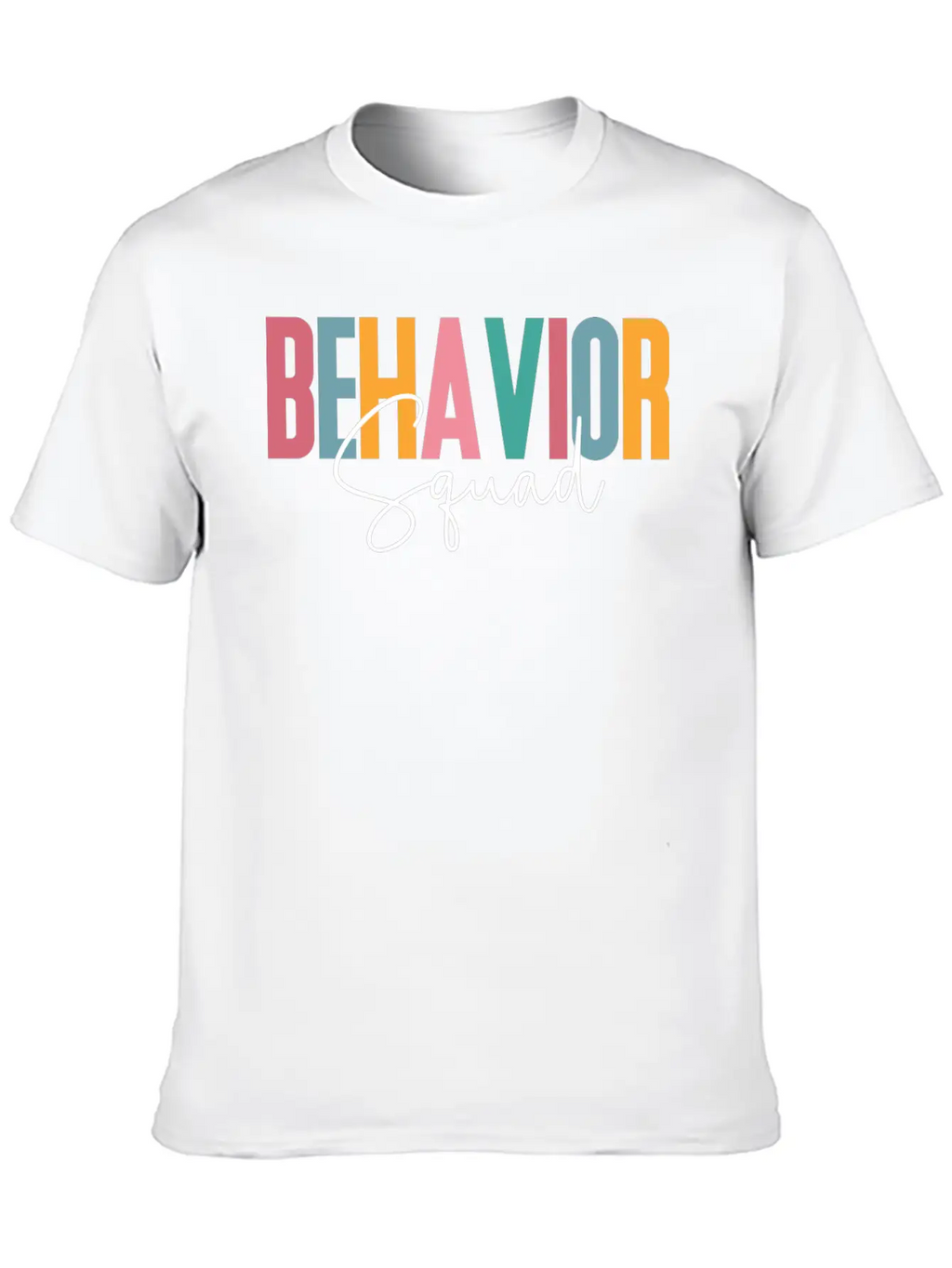 Behavior Squad, Behavioral, Analyst Bcba Breathable Soft Cotton T-Shirt – Timeless Casual Look