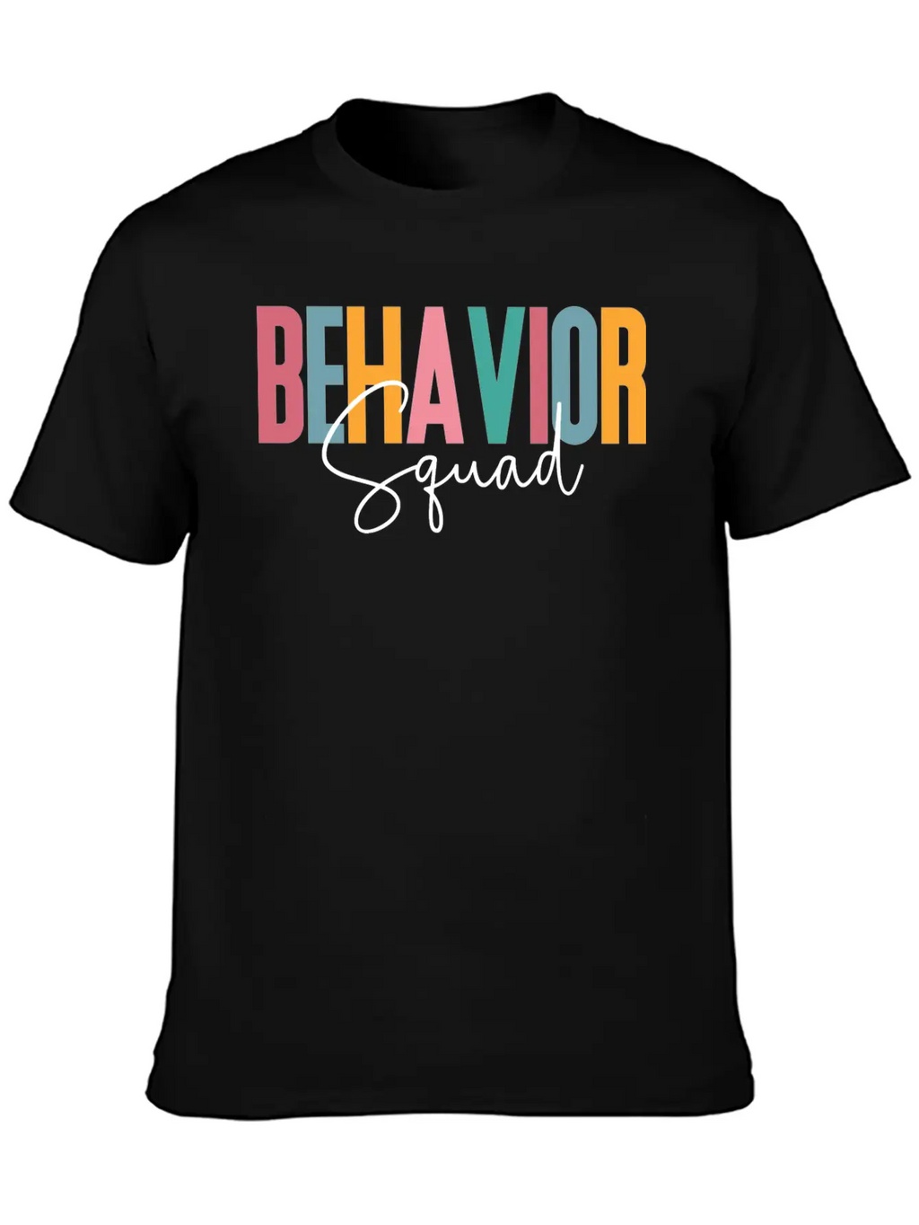 Behavior Squad, Behavioral, Analyst Bcba Breathable Soft Cotton T-Shirt – Timeless Casual Look