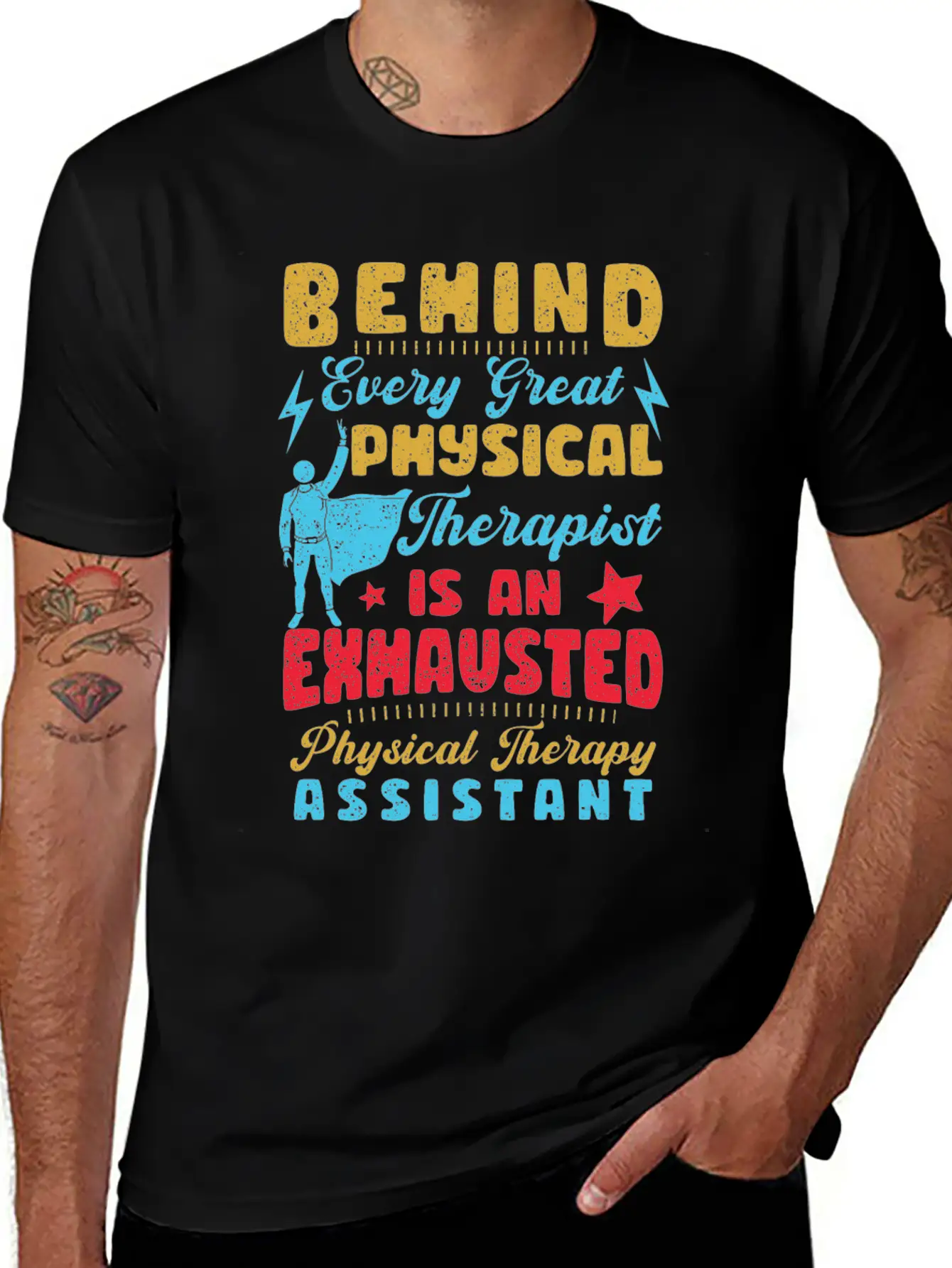 Behind Every Great Physical Therapist Breathable Graphic T-Shirt – Perfect For Casual Days