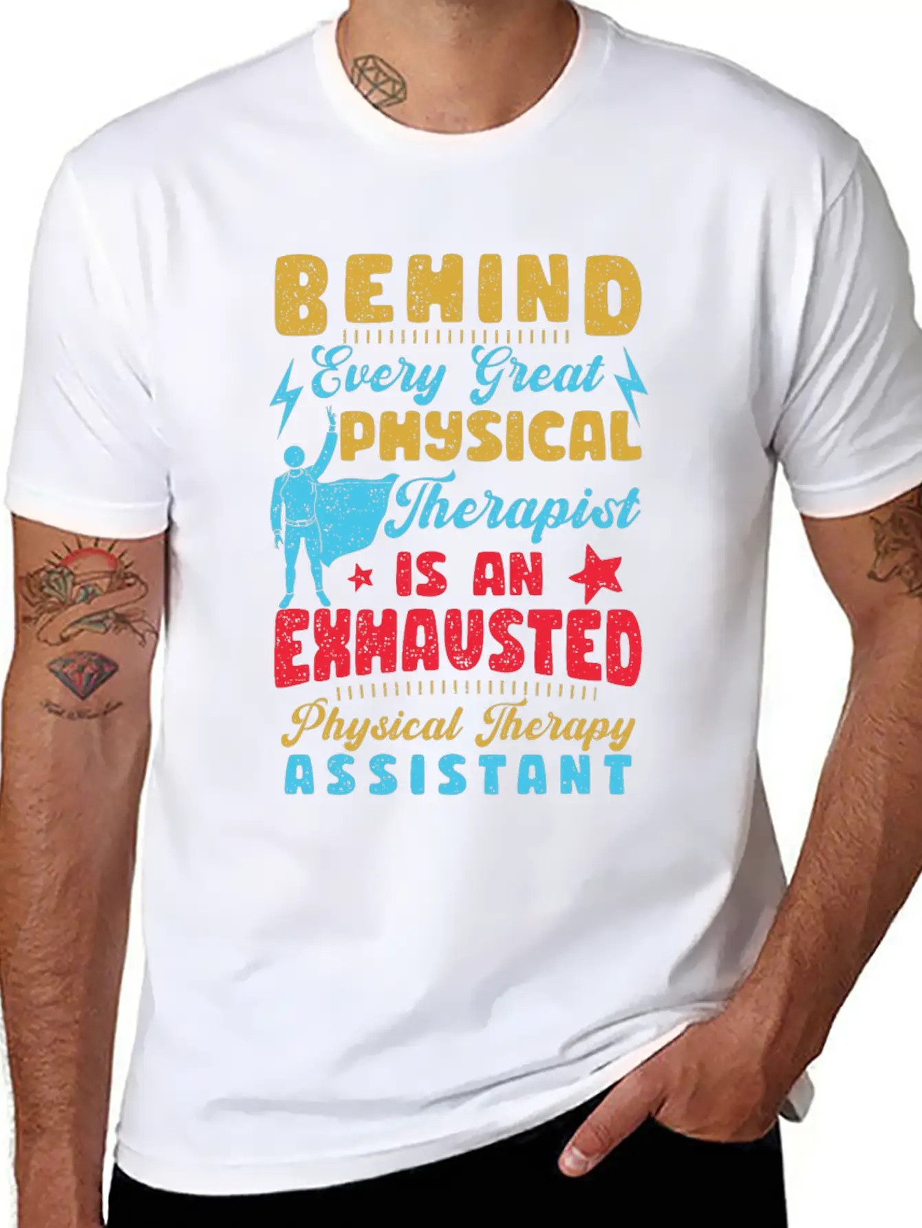 Behind Every Great Physical Therapist Breathable Graphic T-Shirt – Perfect For Casual Days