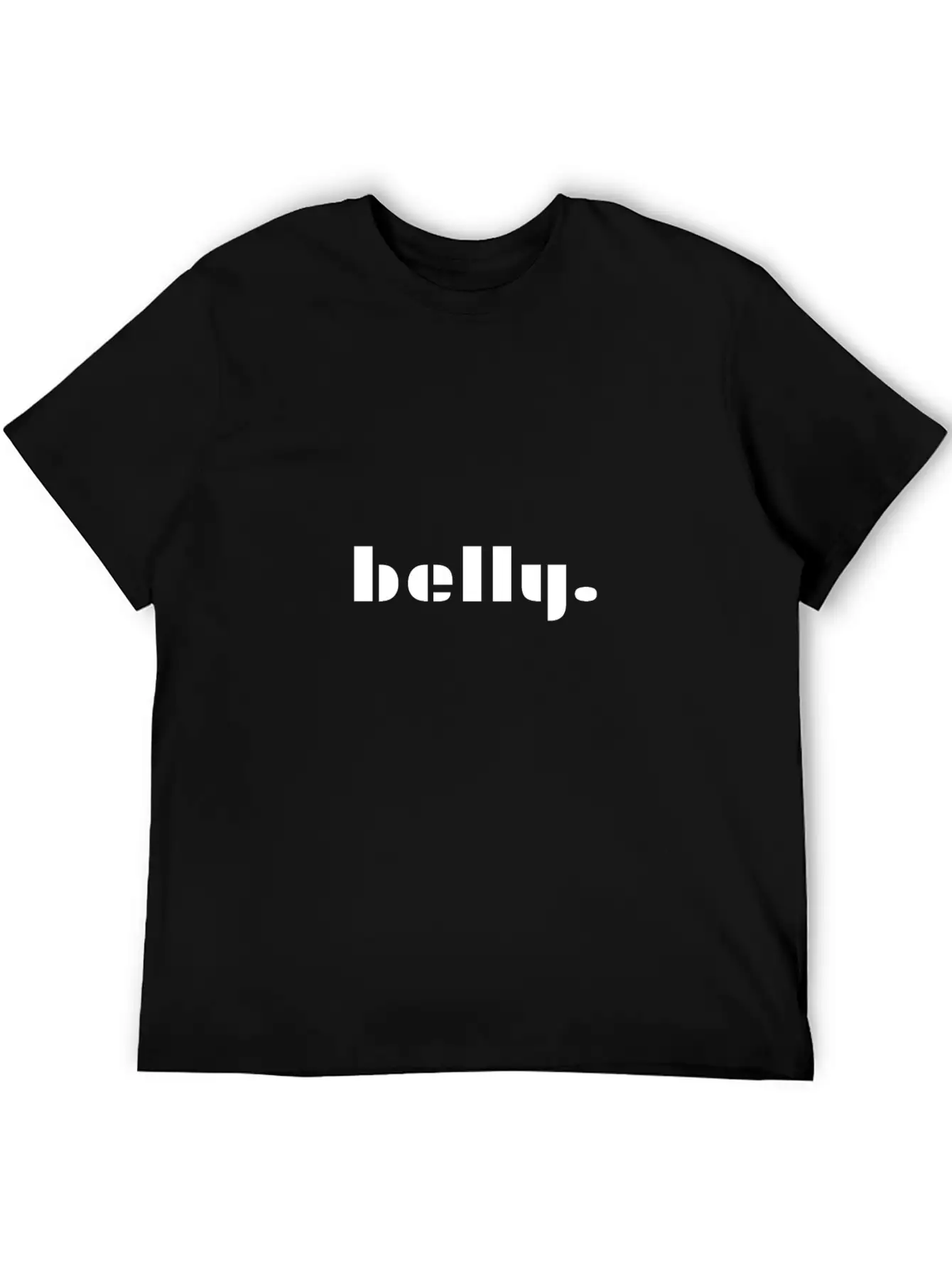 Belly Mood Chic Gift Gift Ideas Casual Graphic T-Shirt – Simple And Comfortable Daily Wear