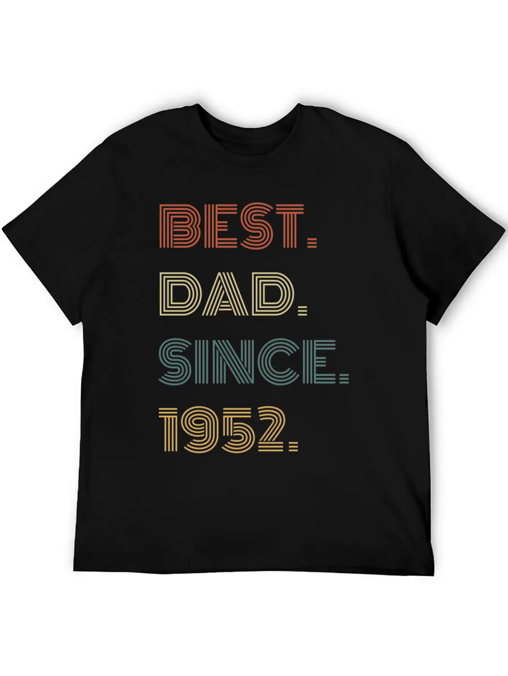 Best Dad Since 1952 For Him Casual Graphic T-Shirt – Simple And Comfortable Daily Wear