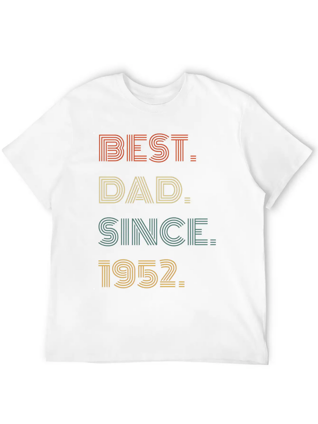 Best Dad Since 1952 For Him Casual Graphic T-Shirt – Simple And Comfortable Daily Wear