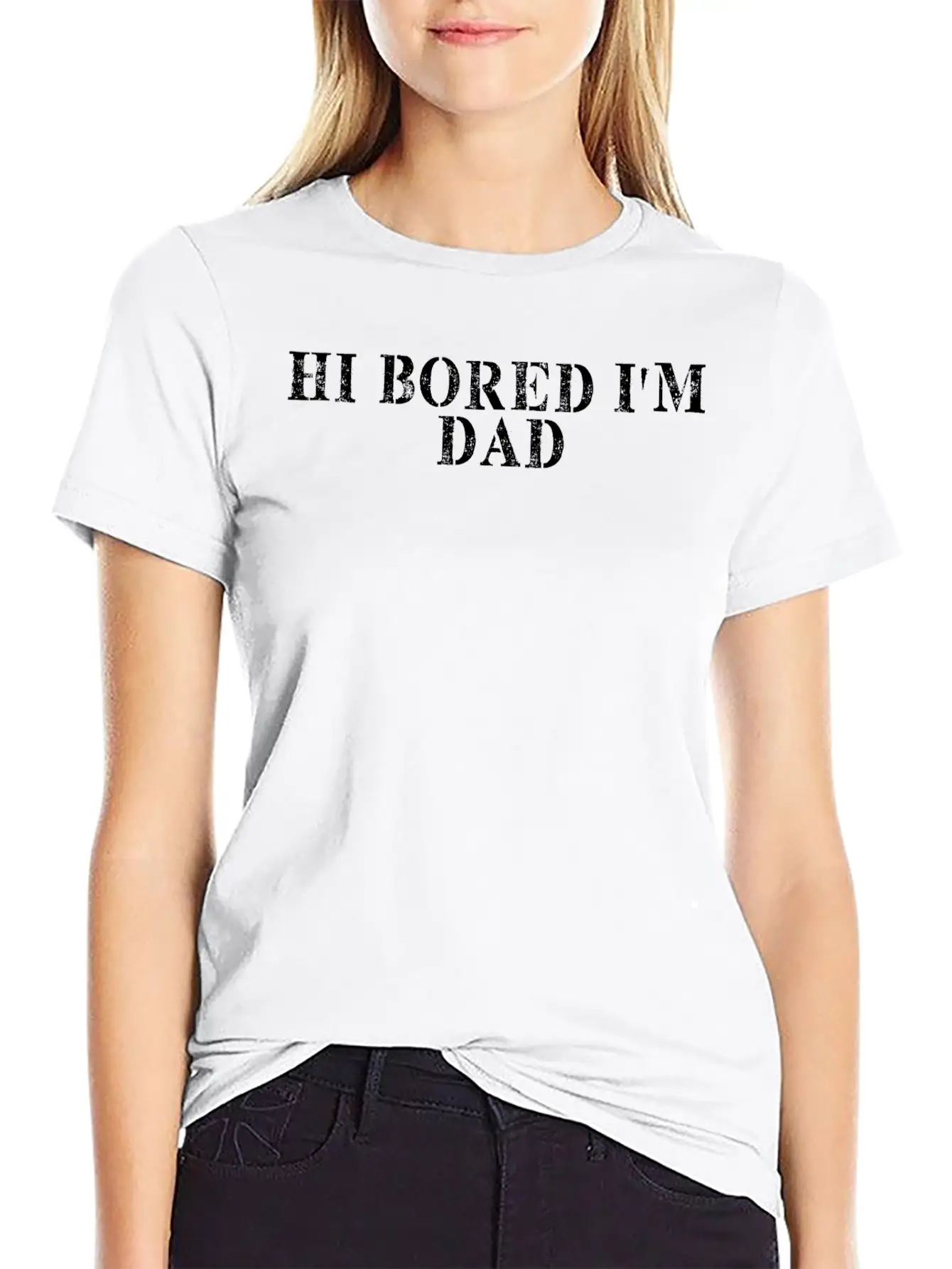 Best Friend Funny - Hi Bored I M Dad Unisex Short Sleeve Soft Cotton T-Shirt – Casual Everyday Wear